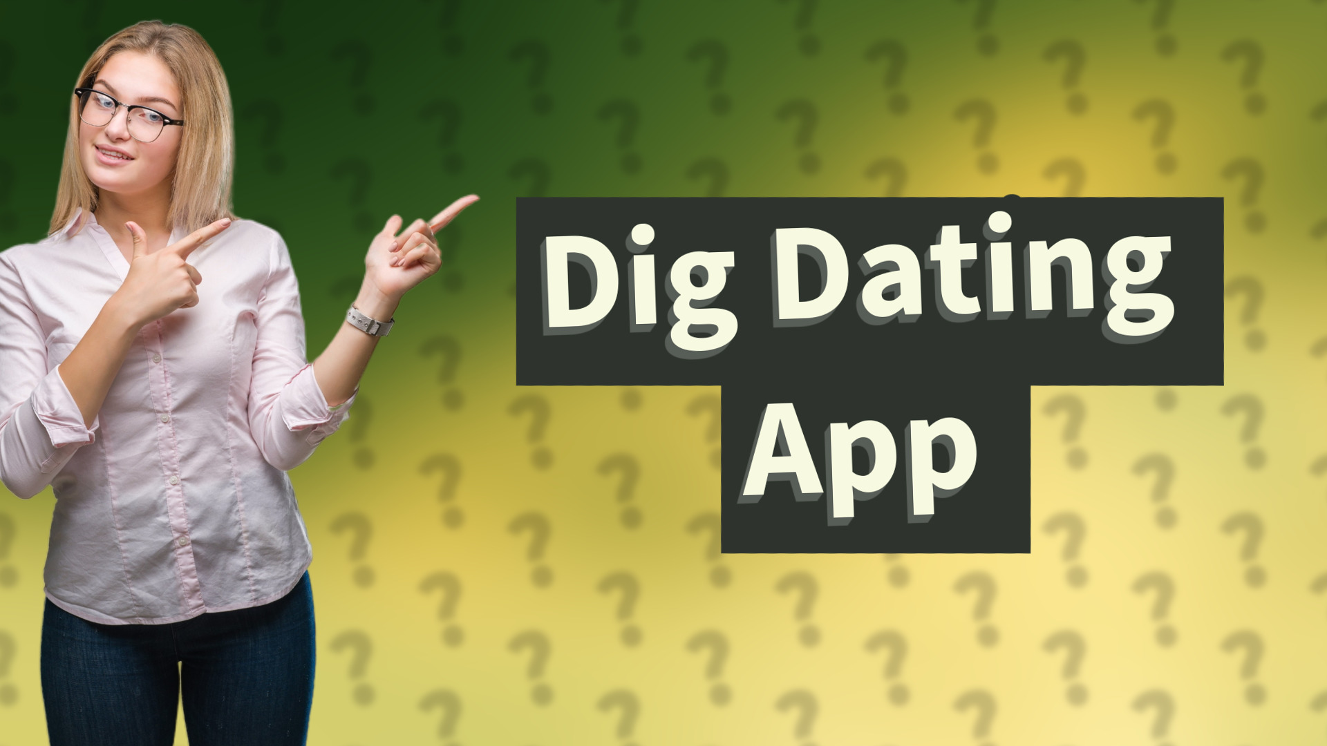 Dig Dating App