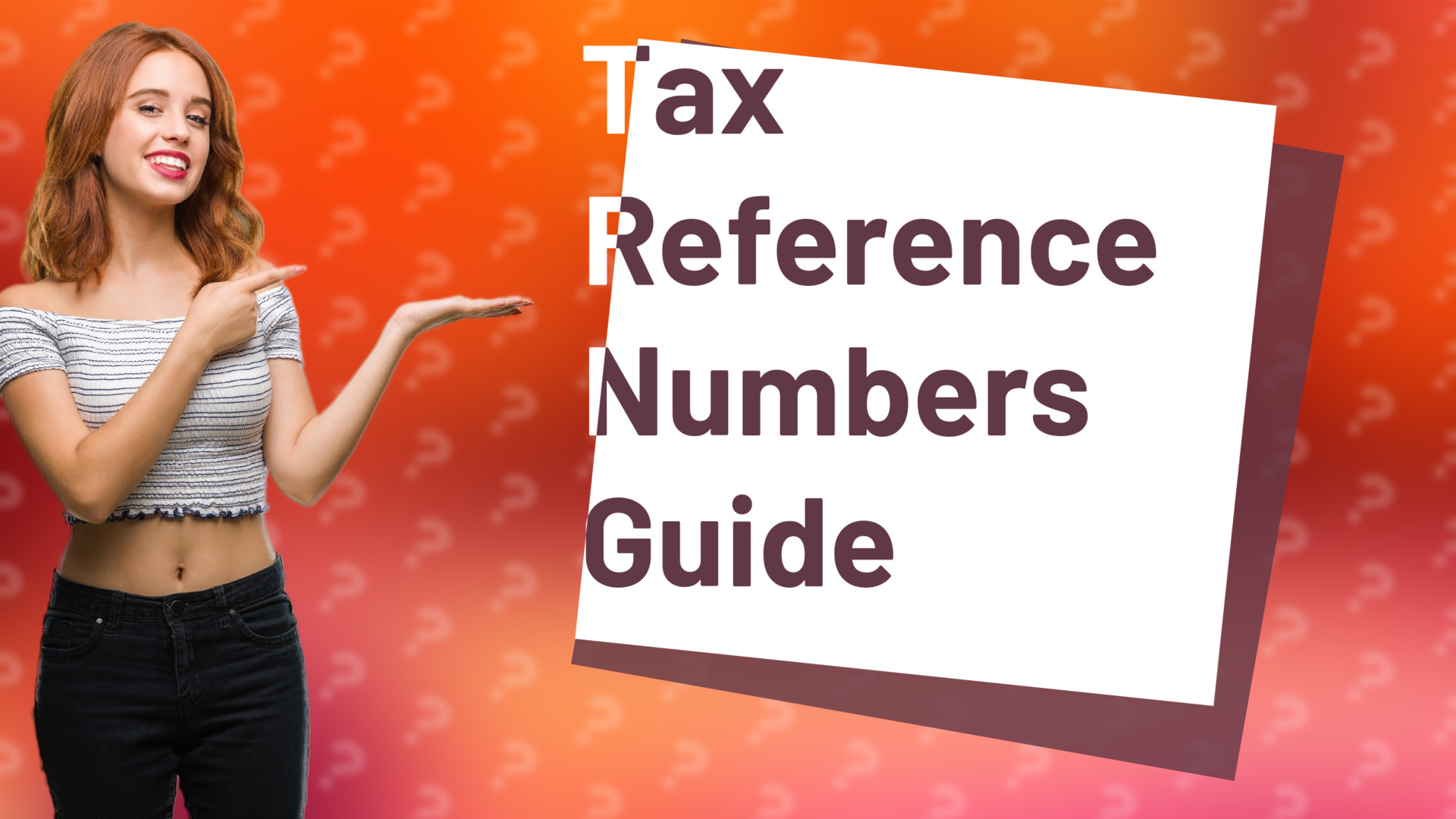 Tax Reference Numbers Guide