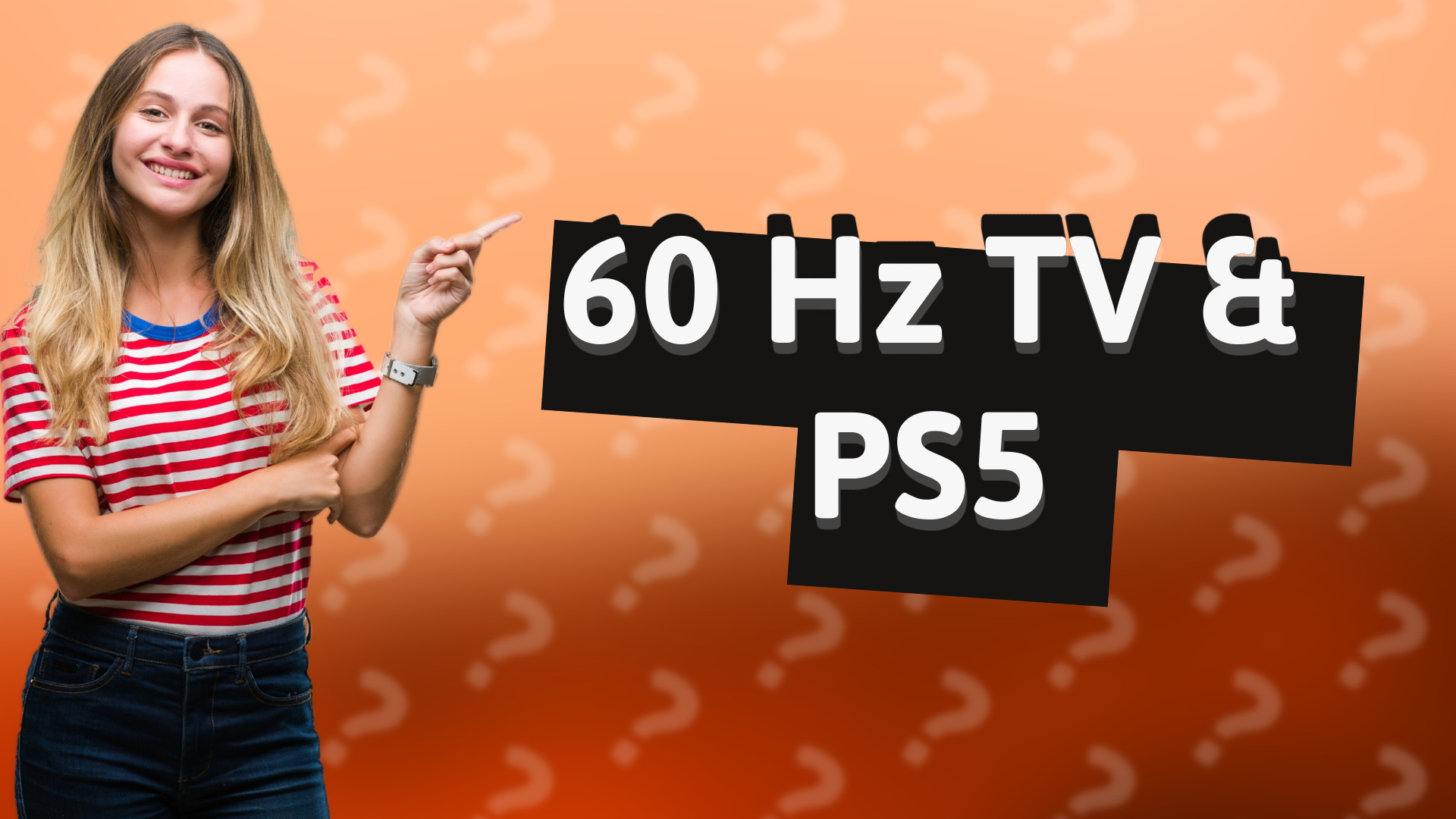 60 Hz TV & PS5