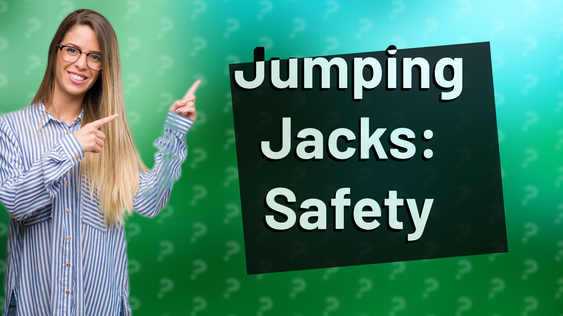 Jumping Jacks: Safety