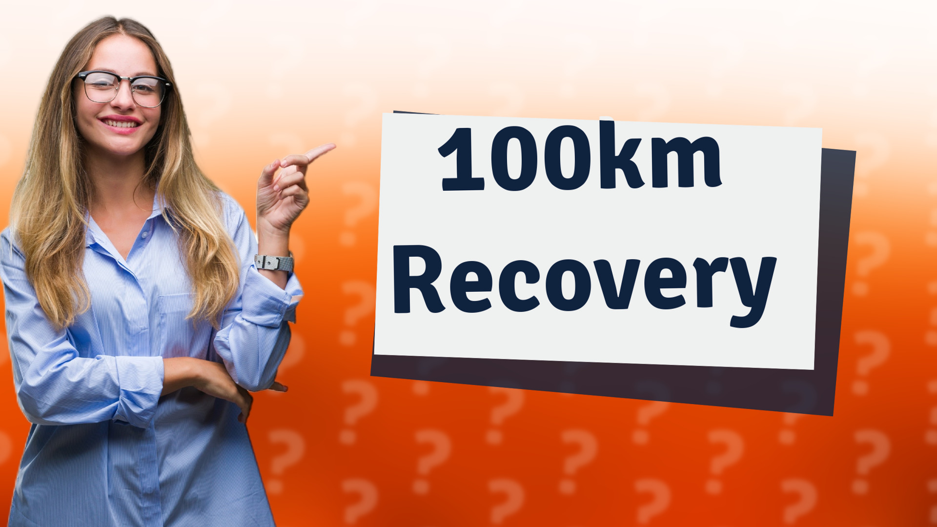 100km Recovery
