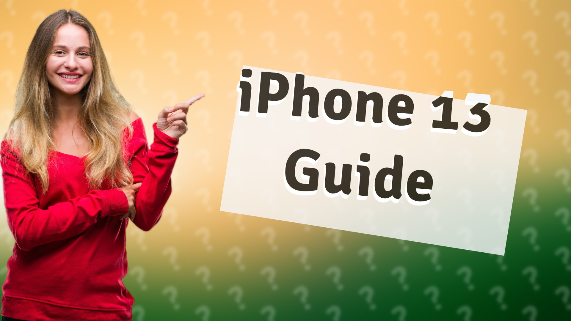 iPhone 13 Guide