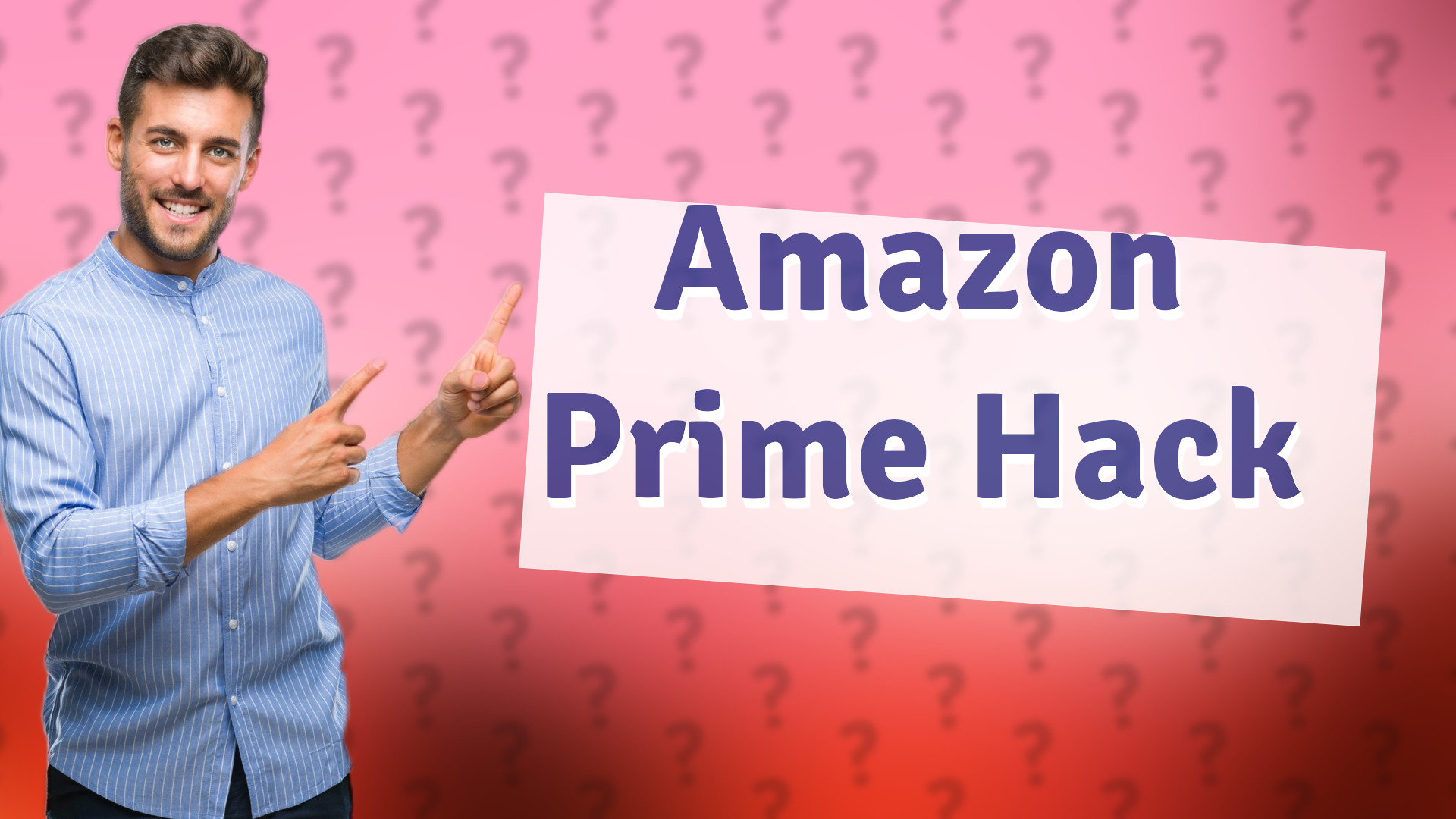 Amazon Prime Hack
