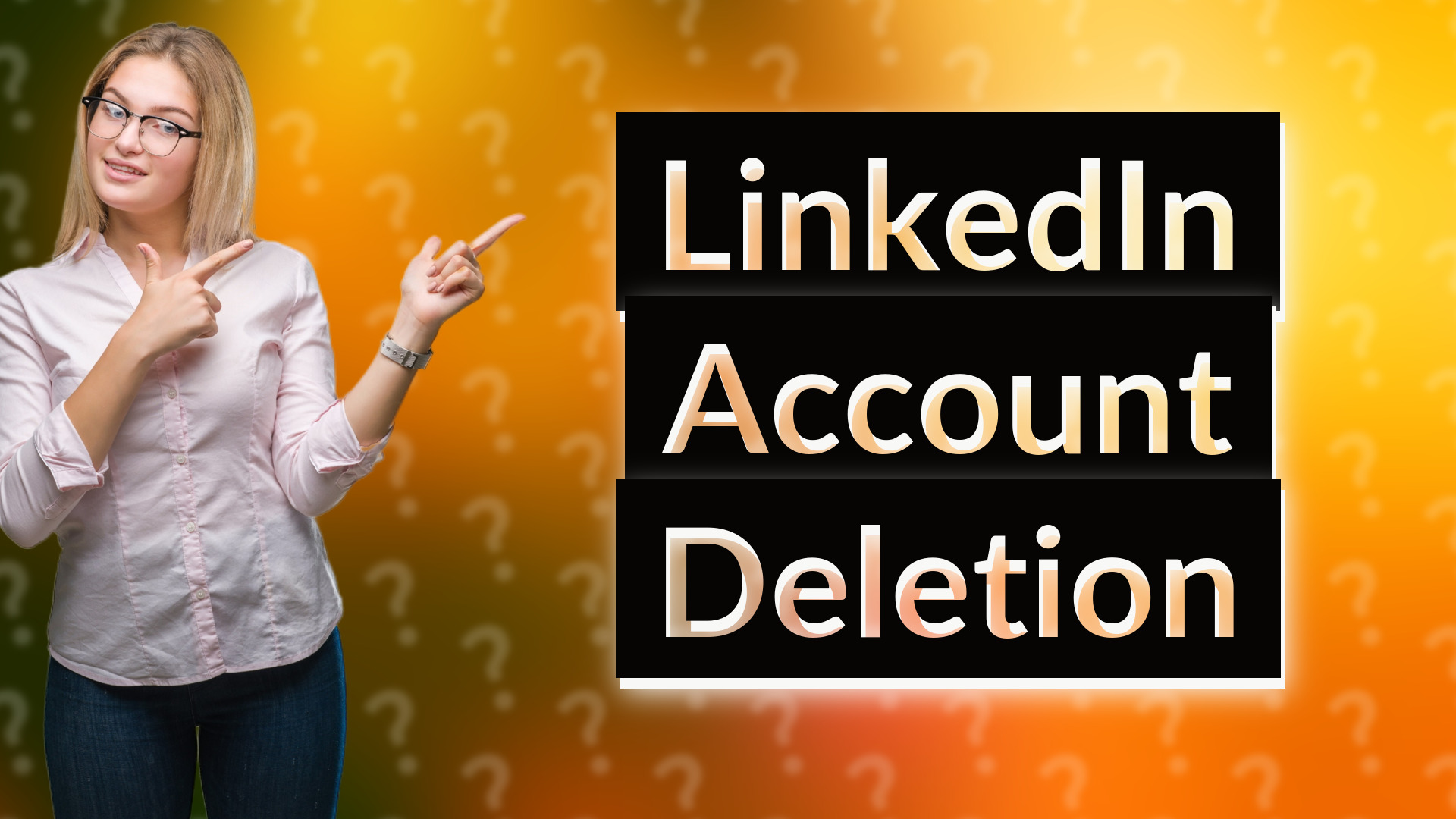 LinkedIn Account Deletion