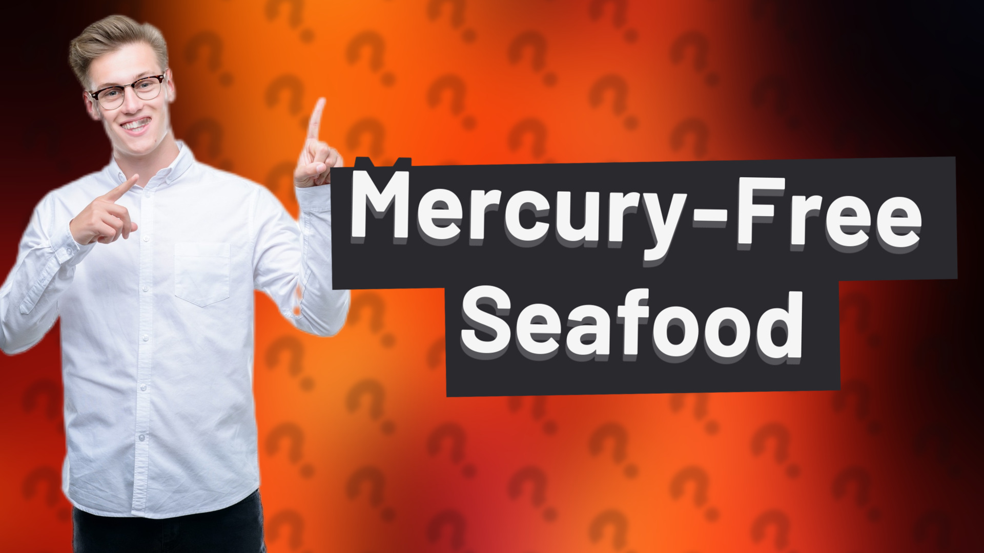 Mercury-Free Seafood