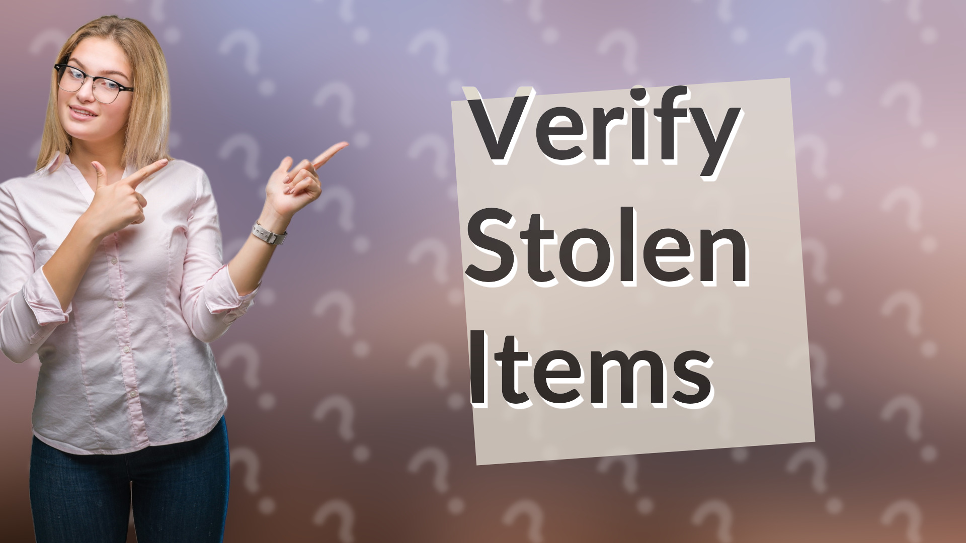 Verify Stolen Items