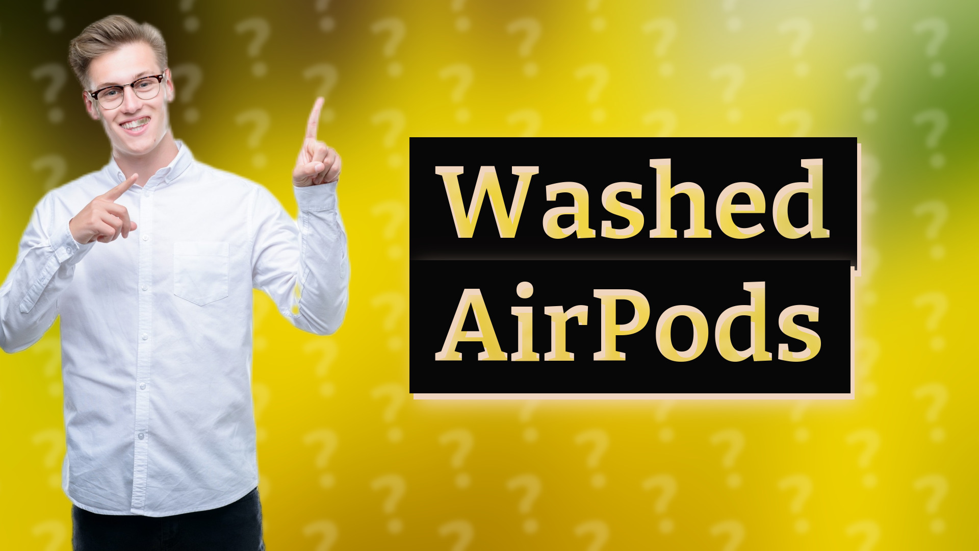Washed AirPods