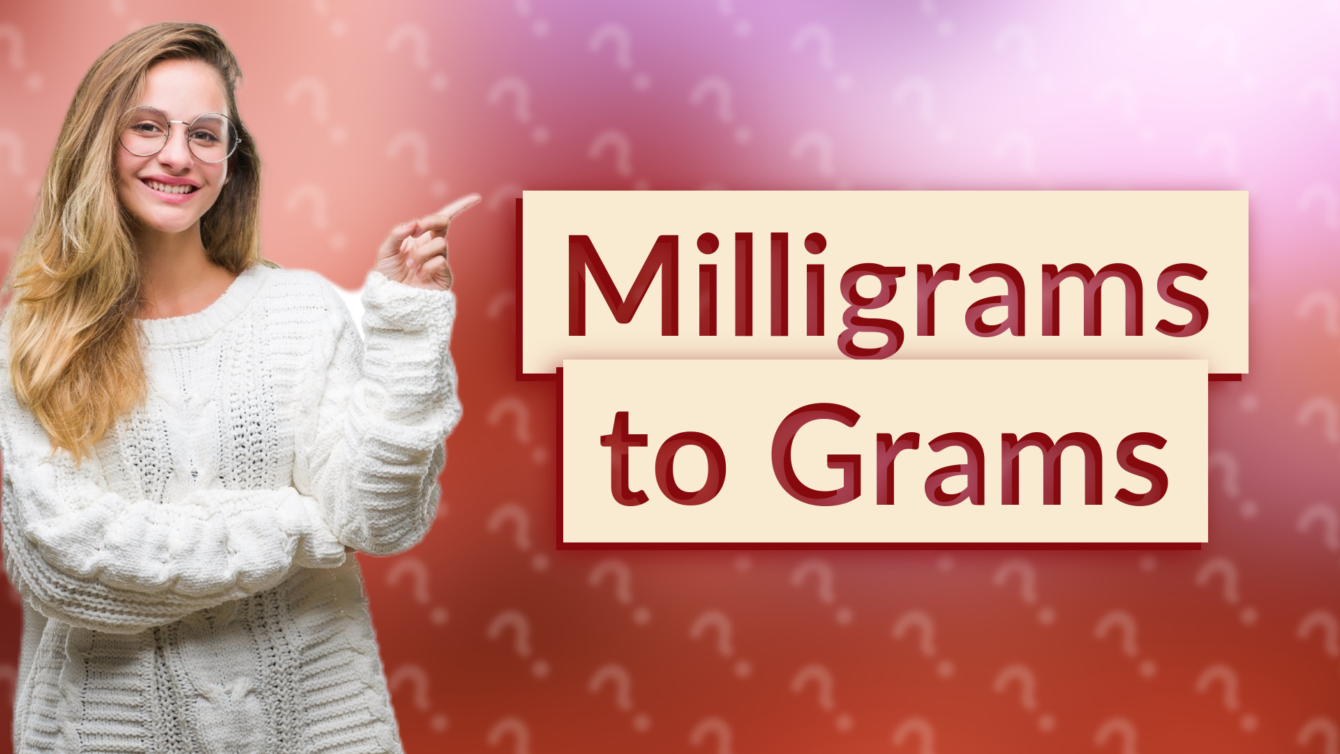 Milligrams to Grams