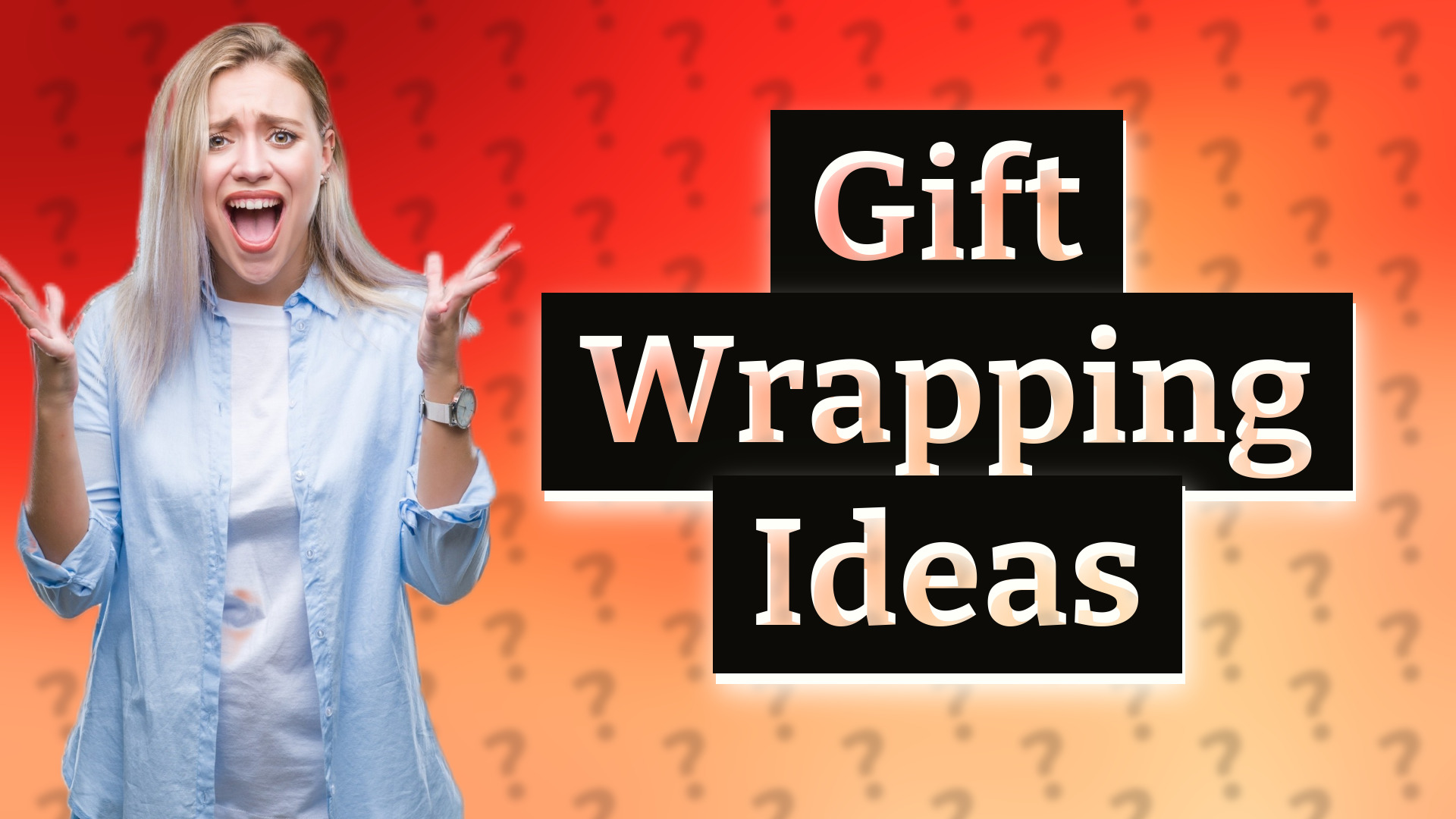Gift Wrapping Ideas
