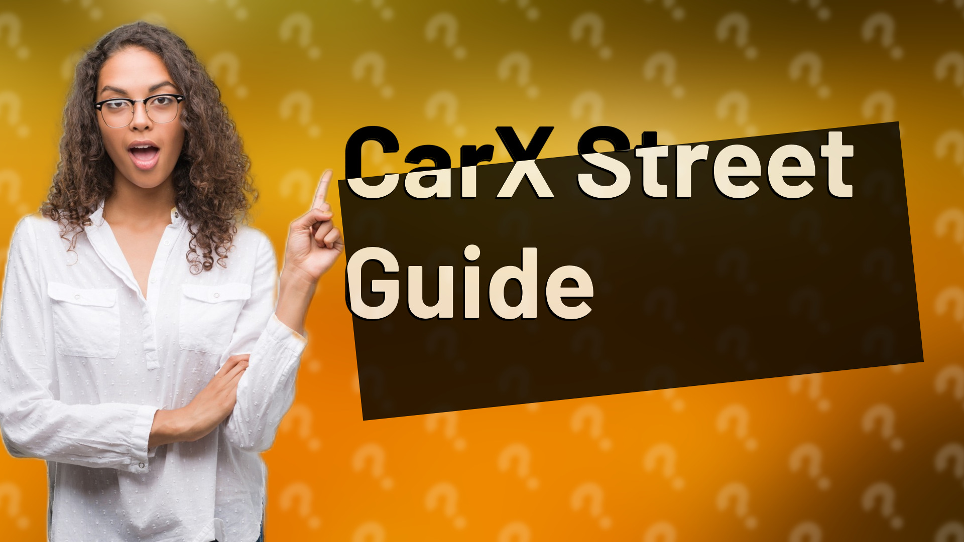 CarX Street Guide