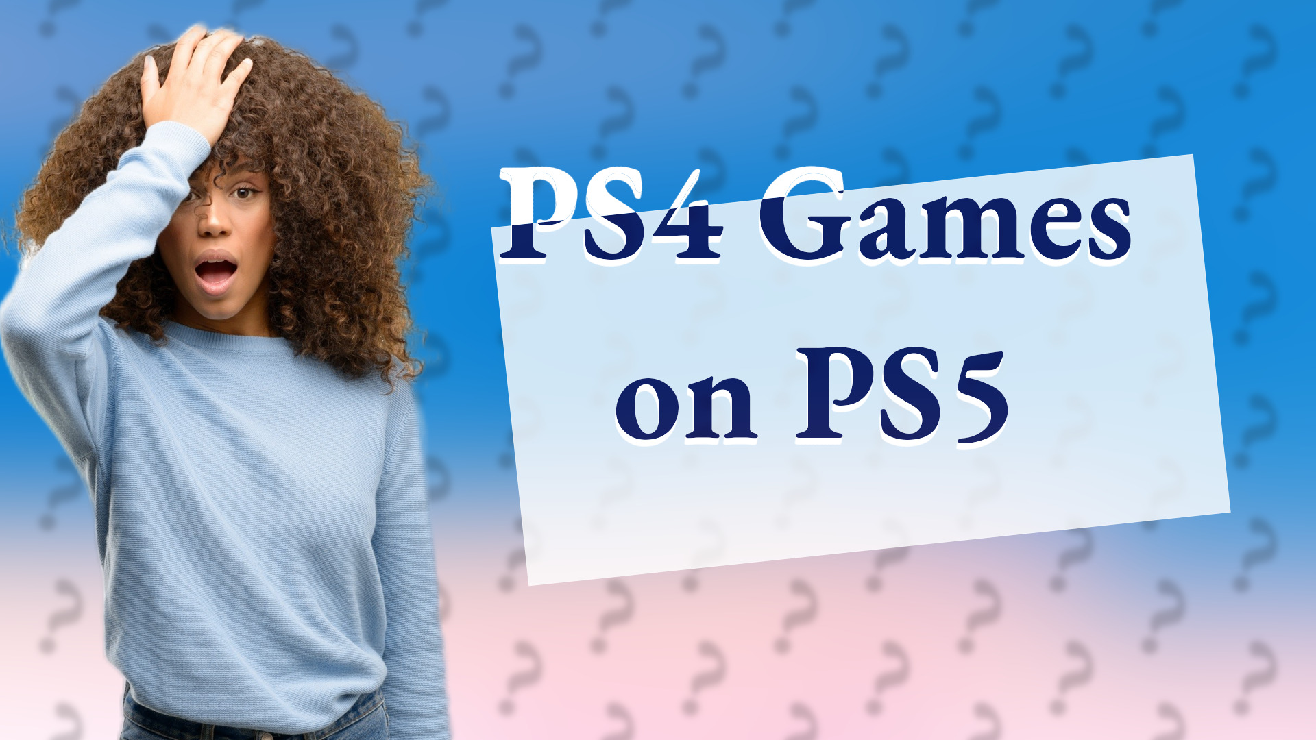 PS4 Games on PS5