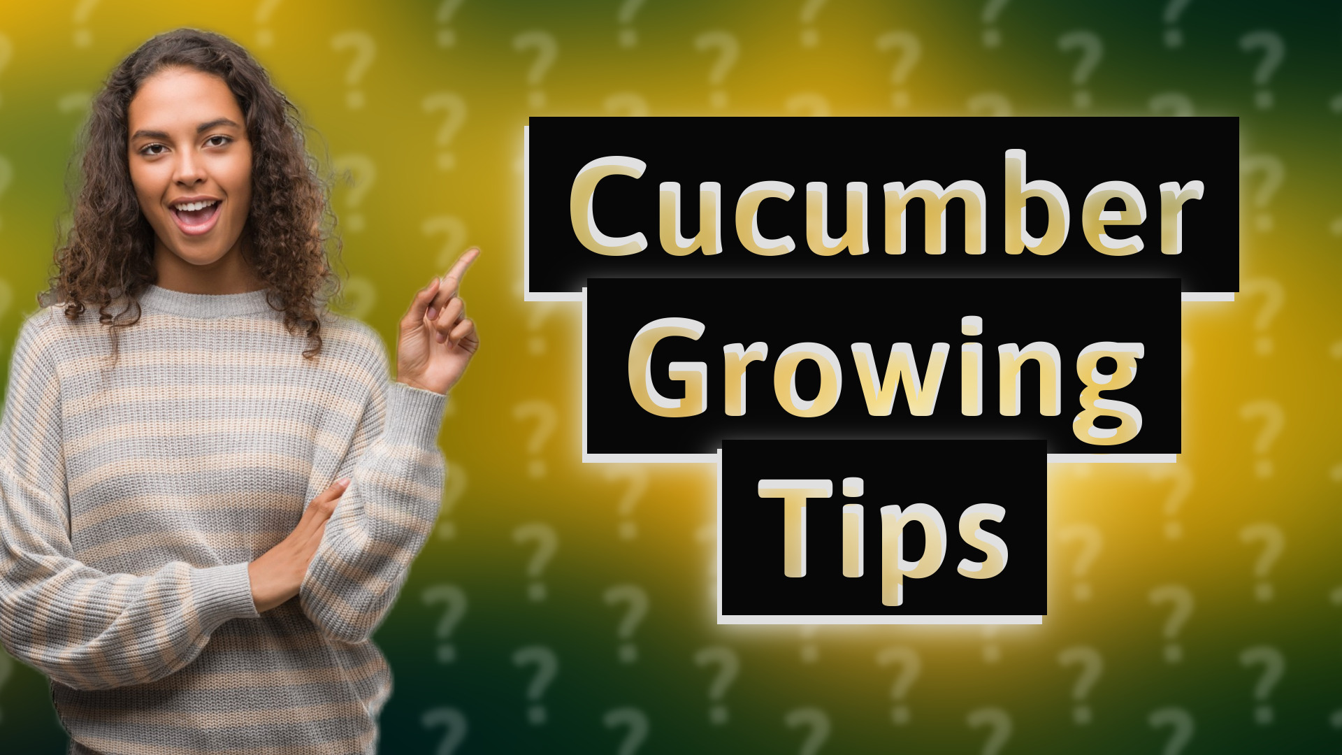 Cucumber Growing Tips