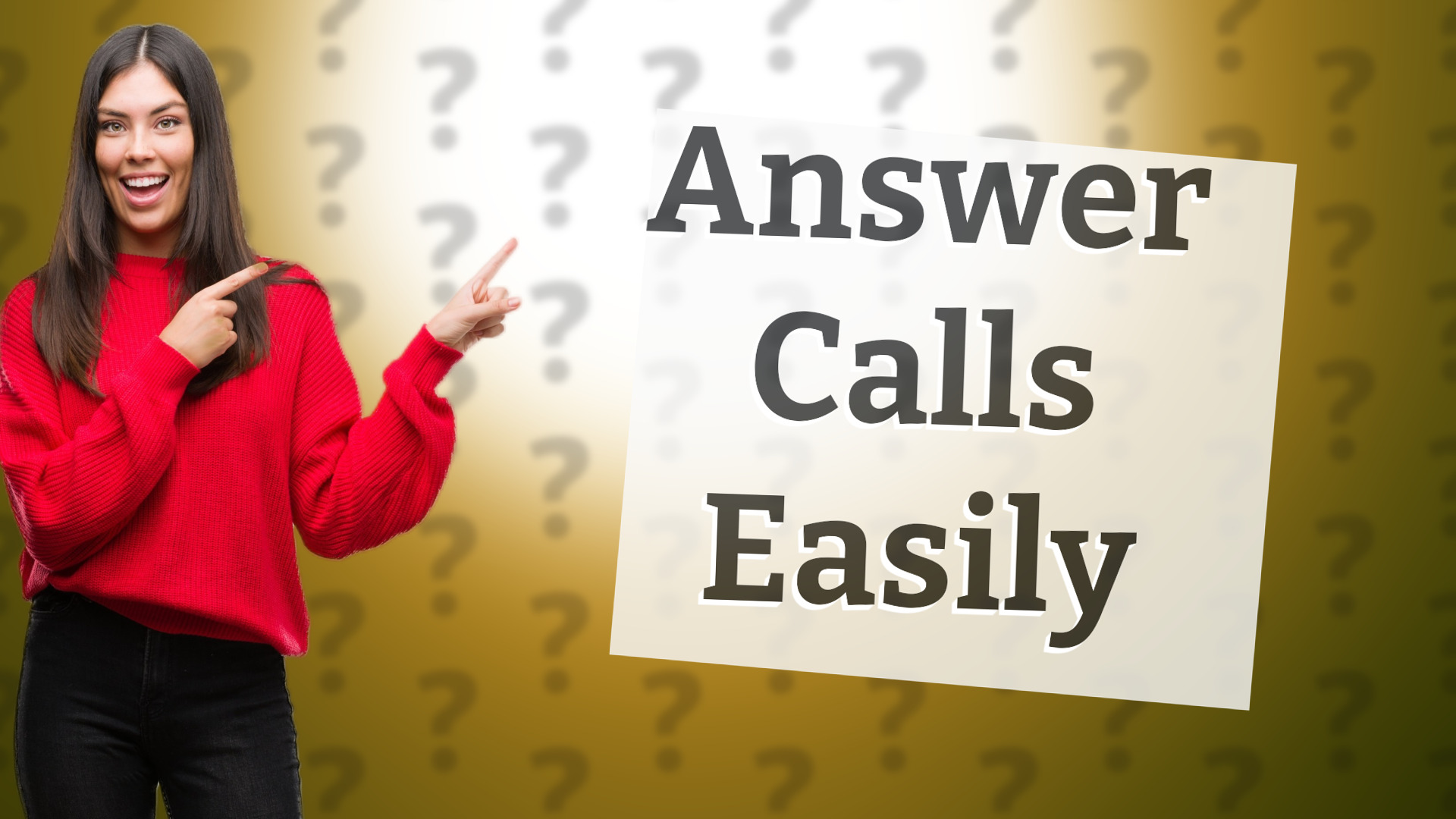 Answer Calls Easily