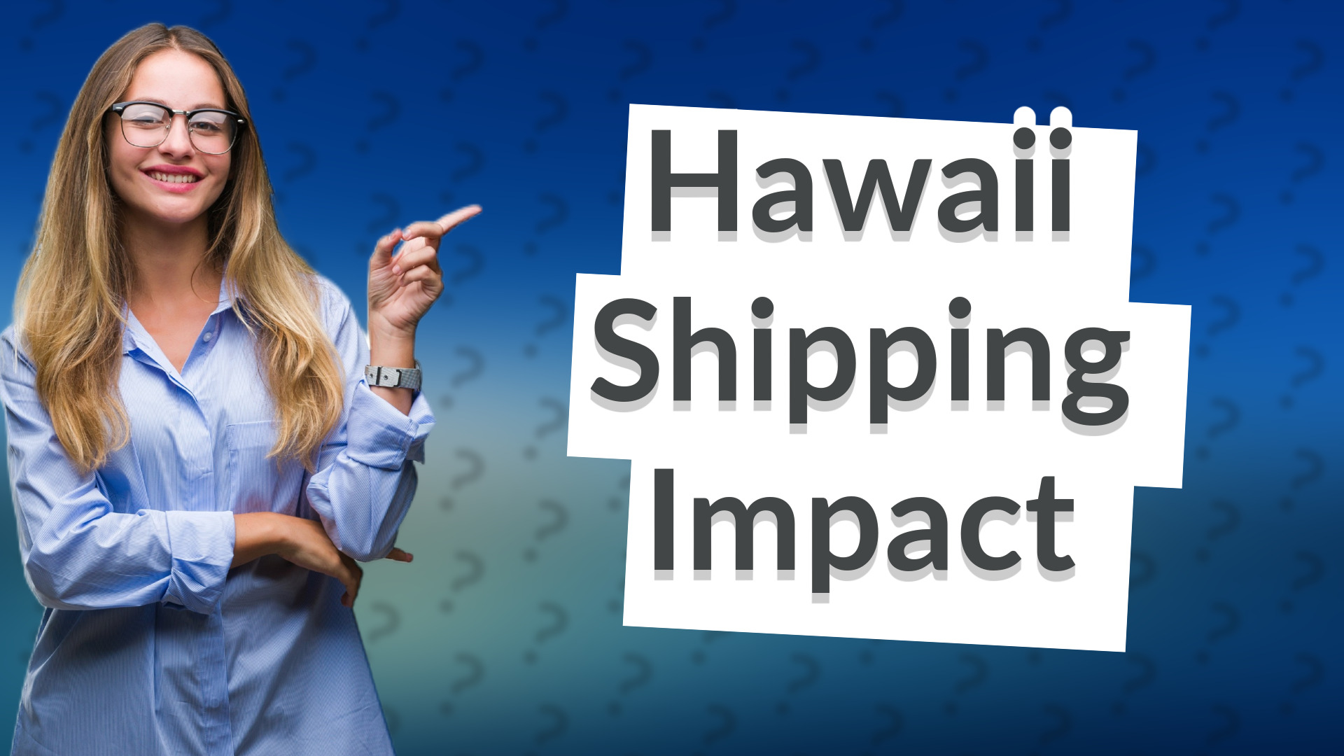 Hawaii Shipping Impact