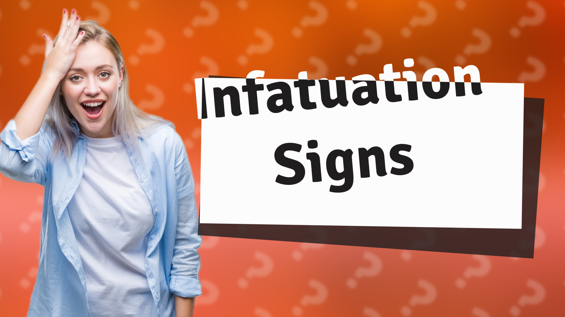 Infatuation Signs