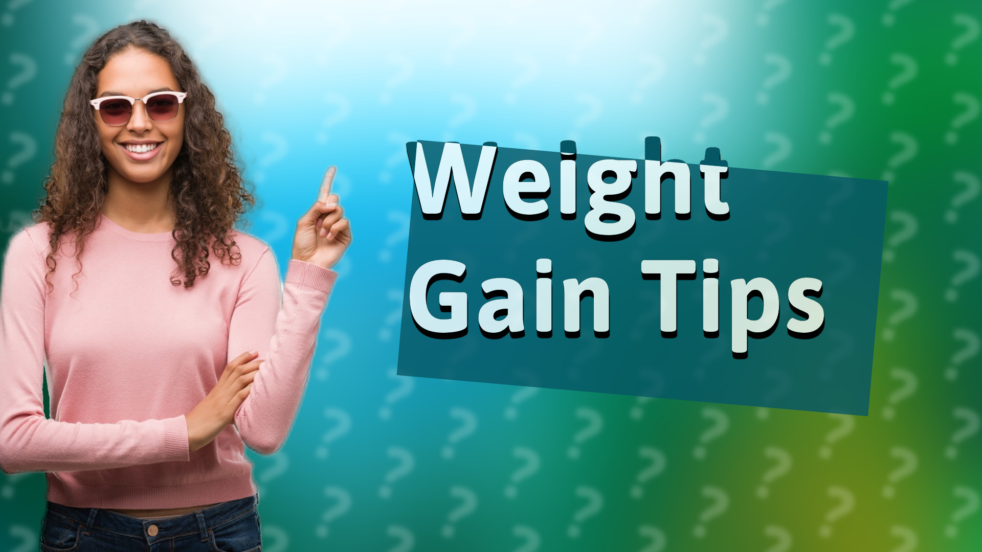 Weight Gain Tips