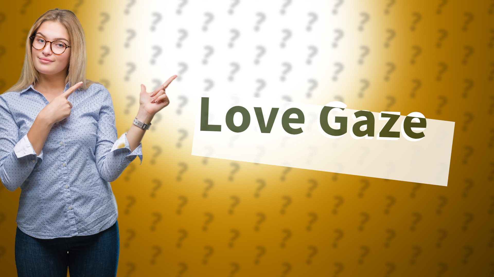 Love Gaze