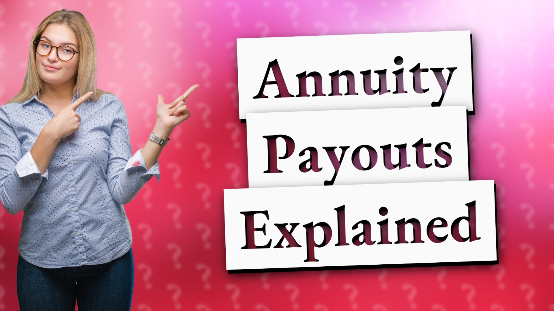Annuity Payouts Explained