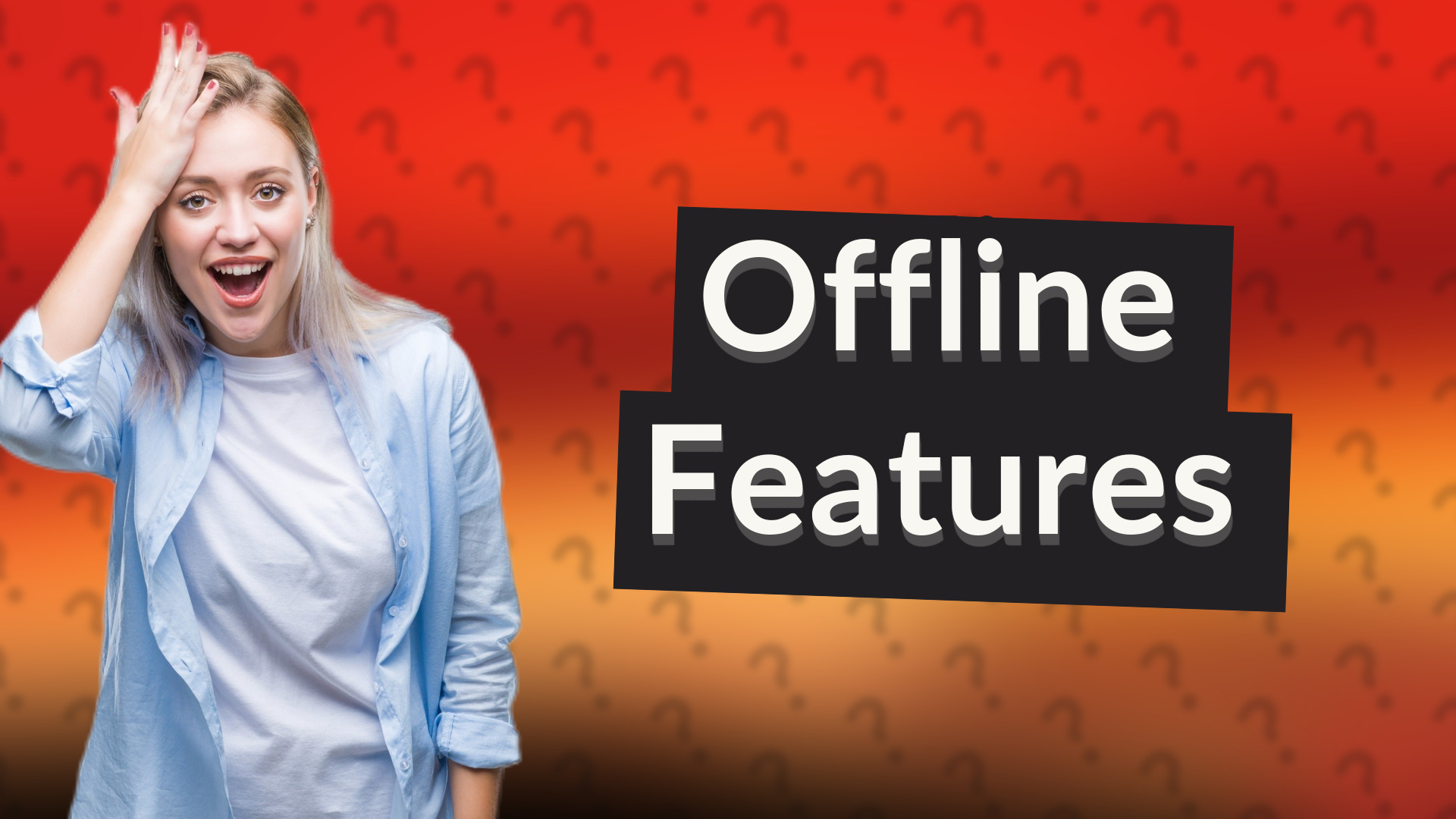 Offline Features