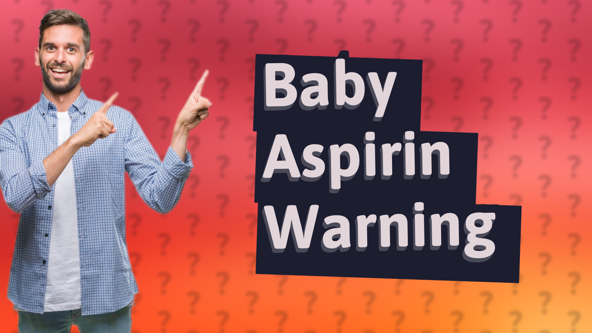 Baby Aspirin Warning