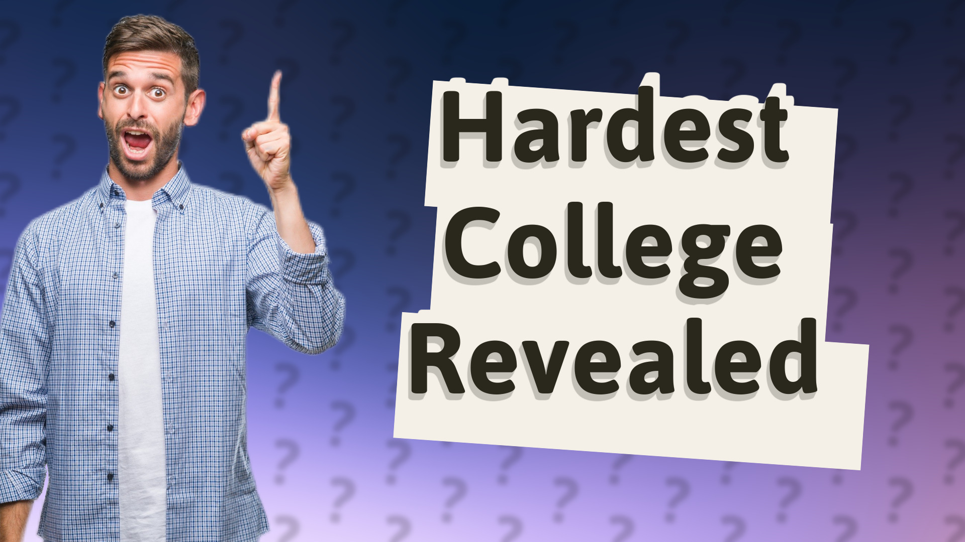 Hardest College Revealed