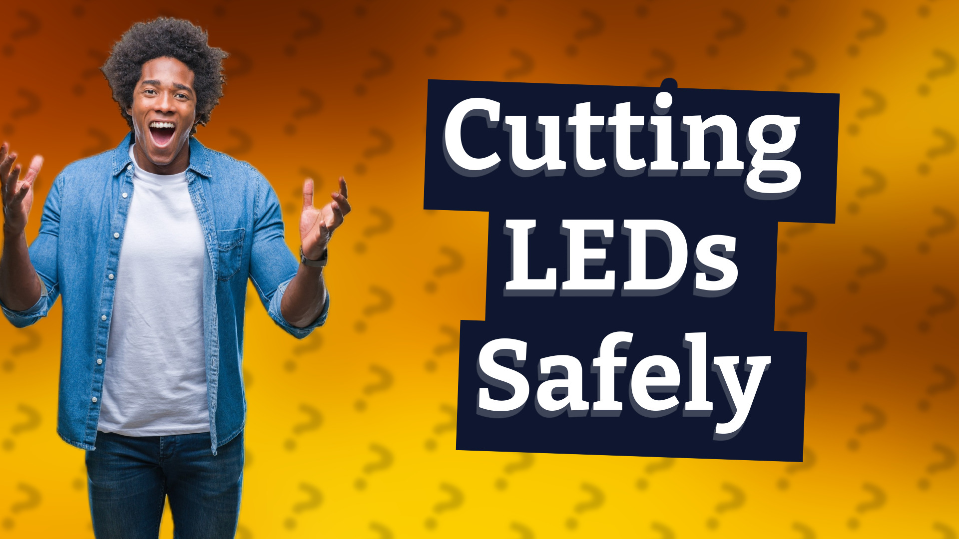 Cutting LEDs Safely
