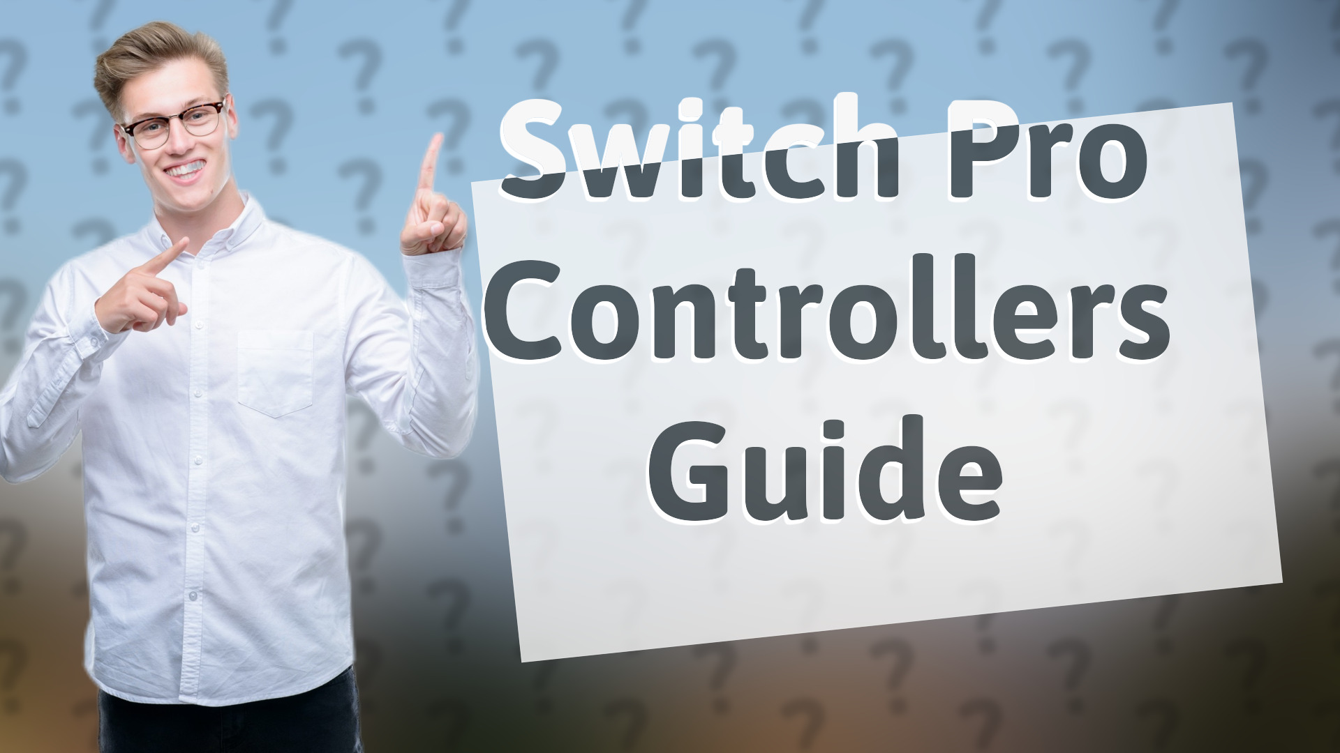 Switch Pro Controllers Guide