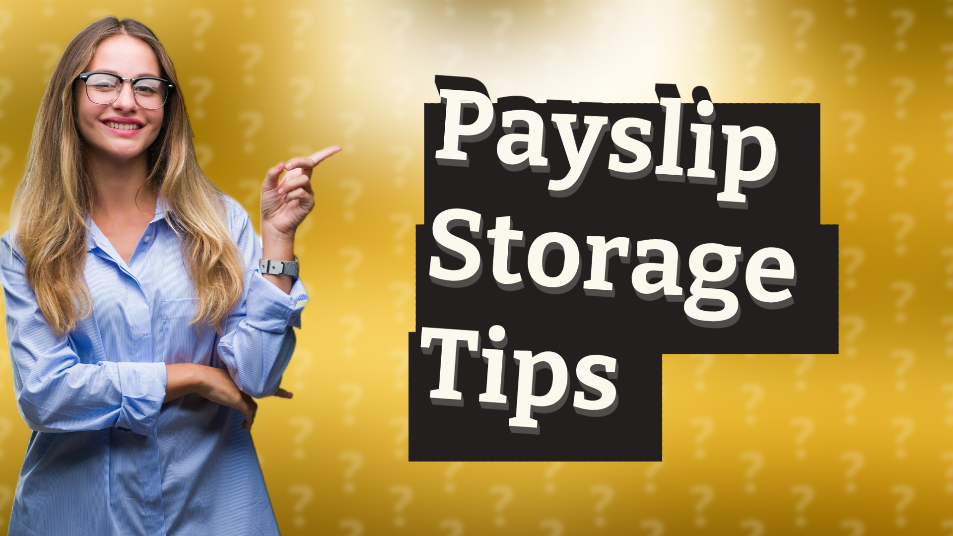 Payslip Storage Tips