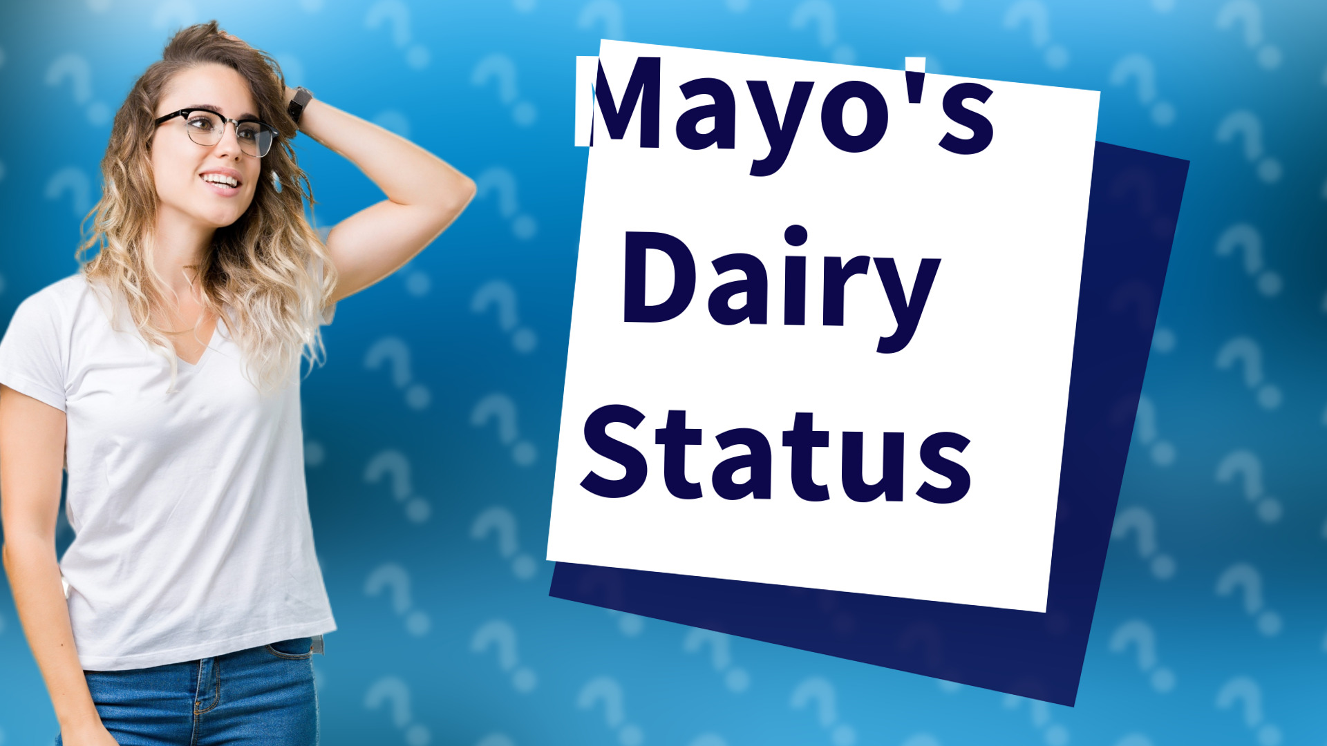 Mayo's Dairy Status