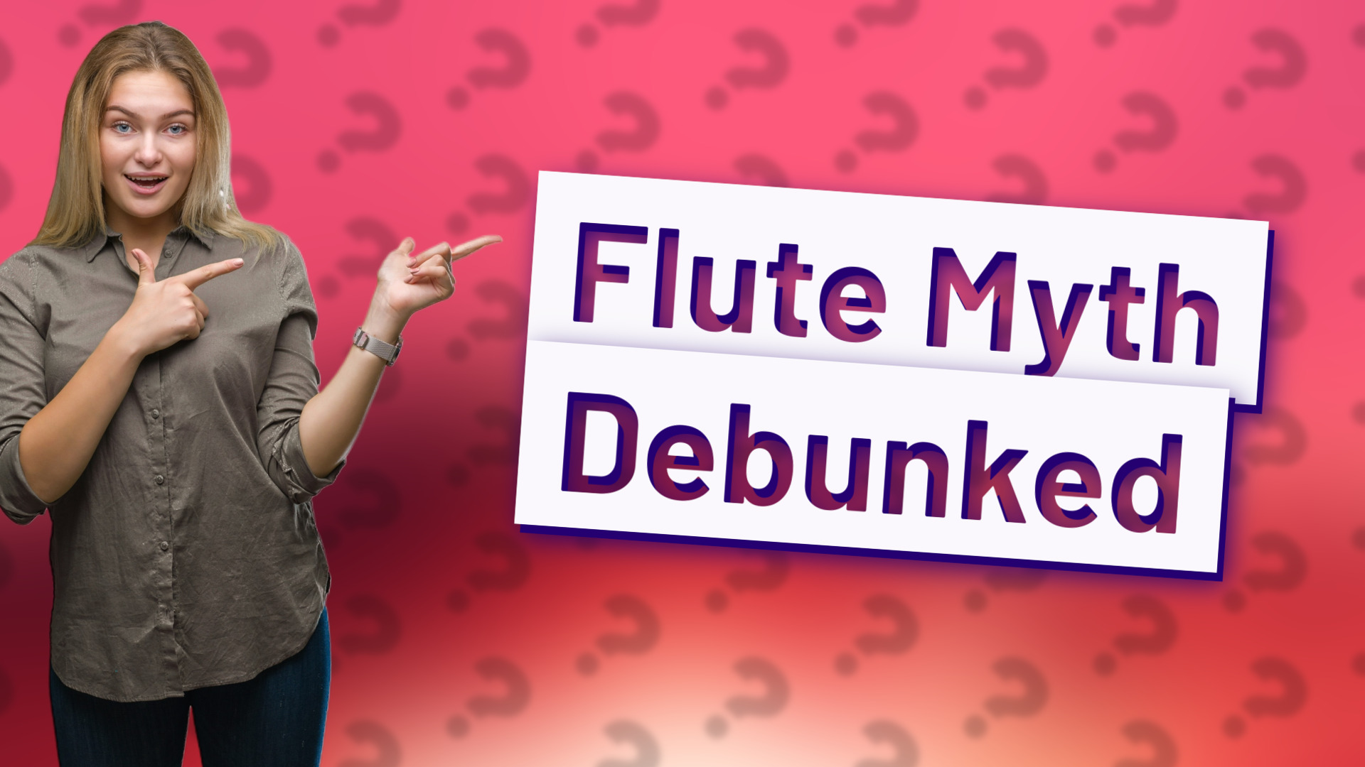 Flute Myth Debunked