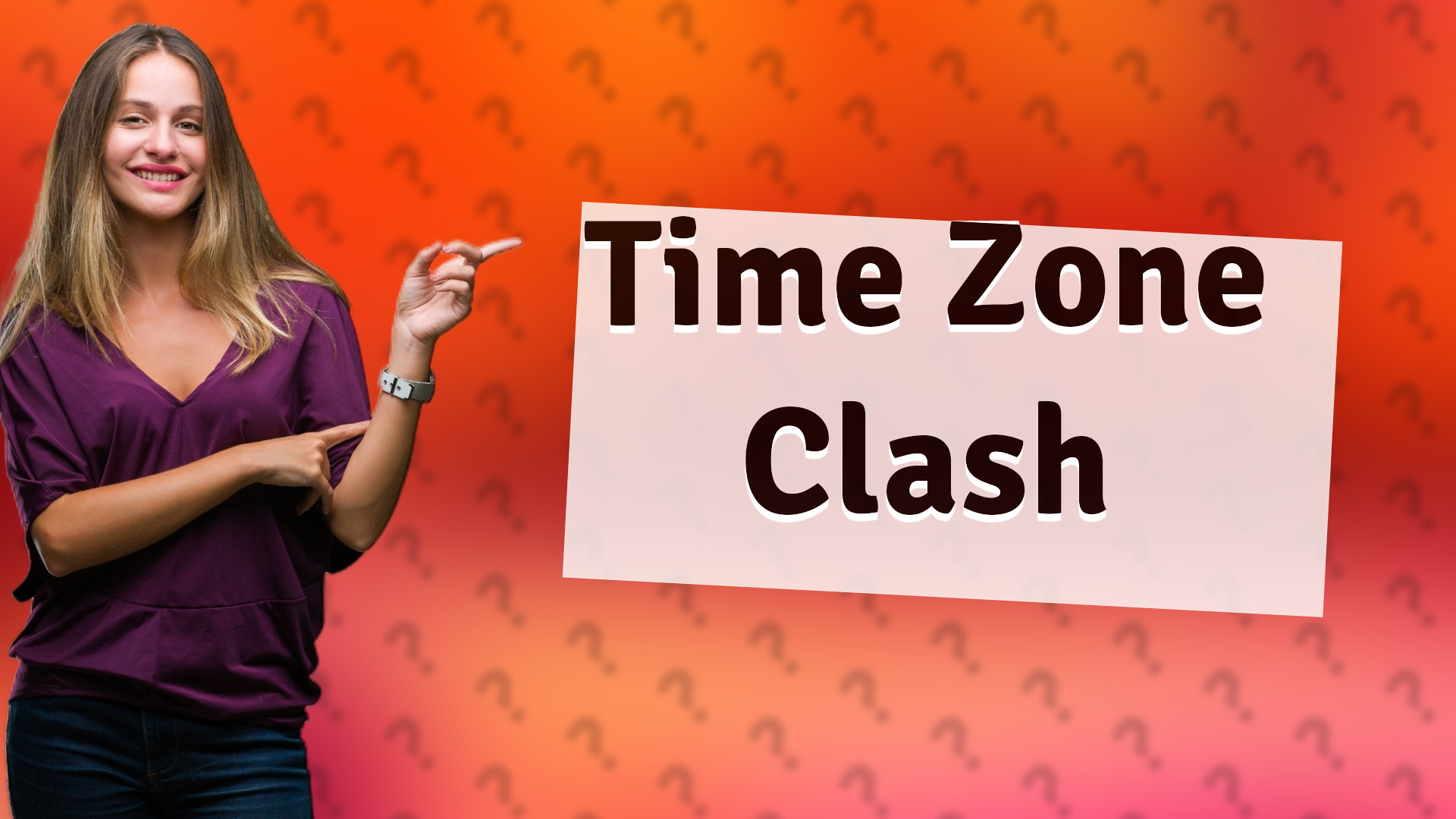 Time Zone Clash