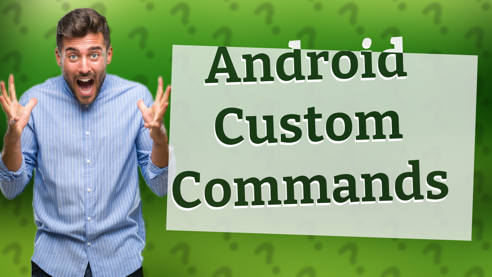 Android Custom Commands