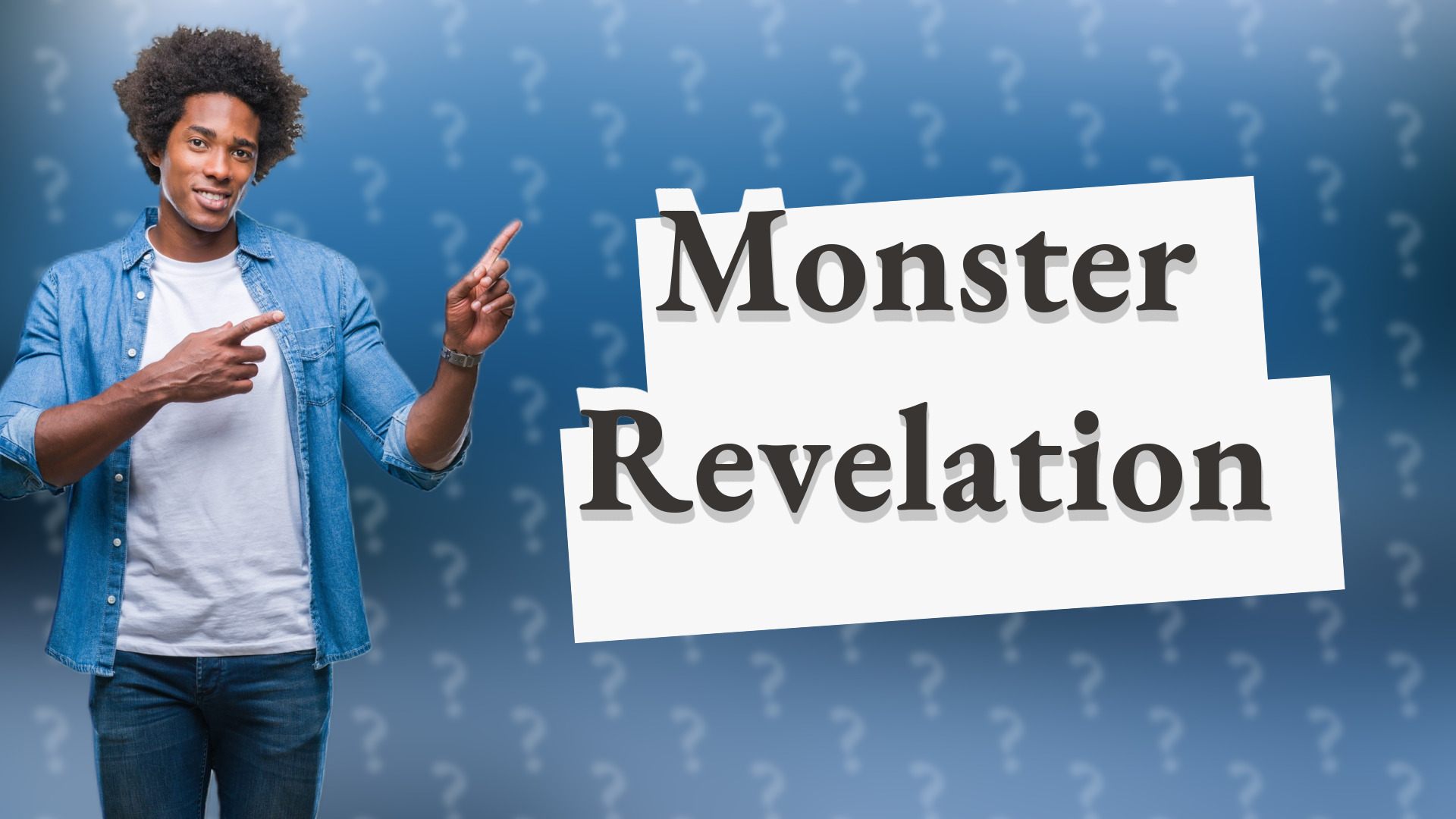 Monster Revelation
