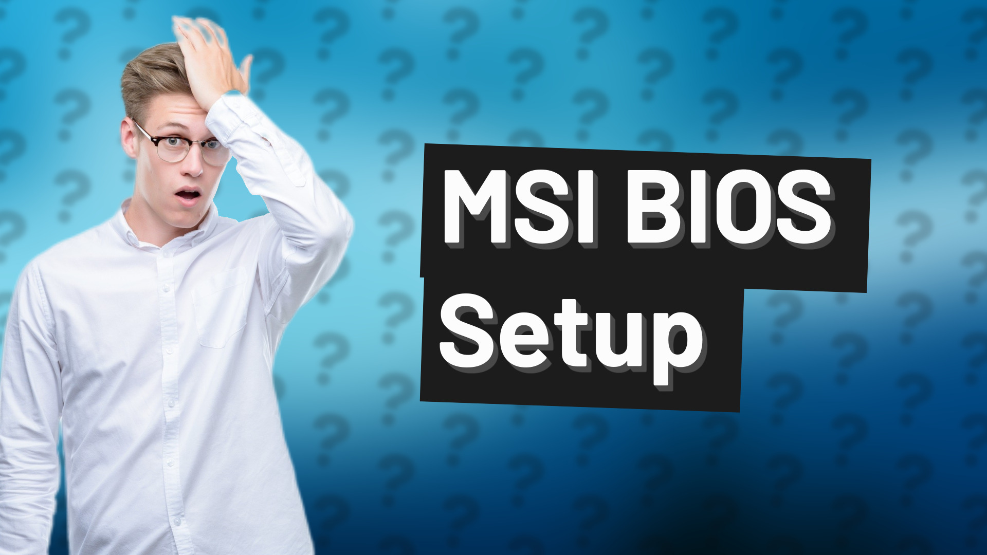 MSI BIOS Setup