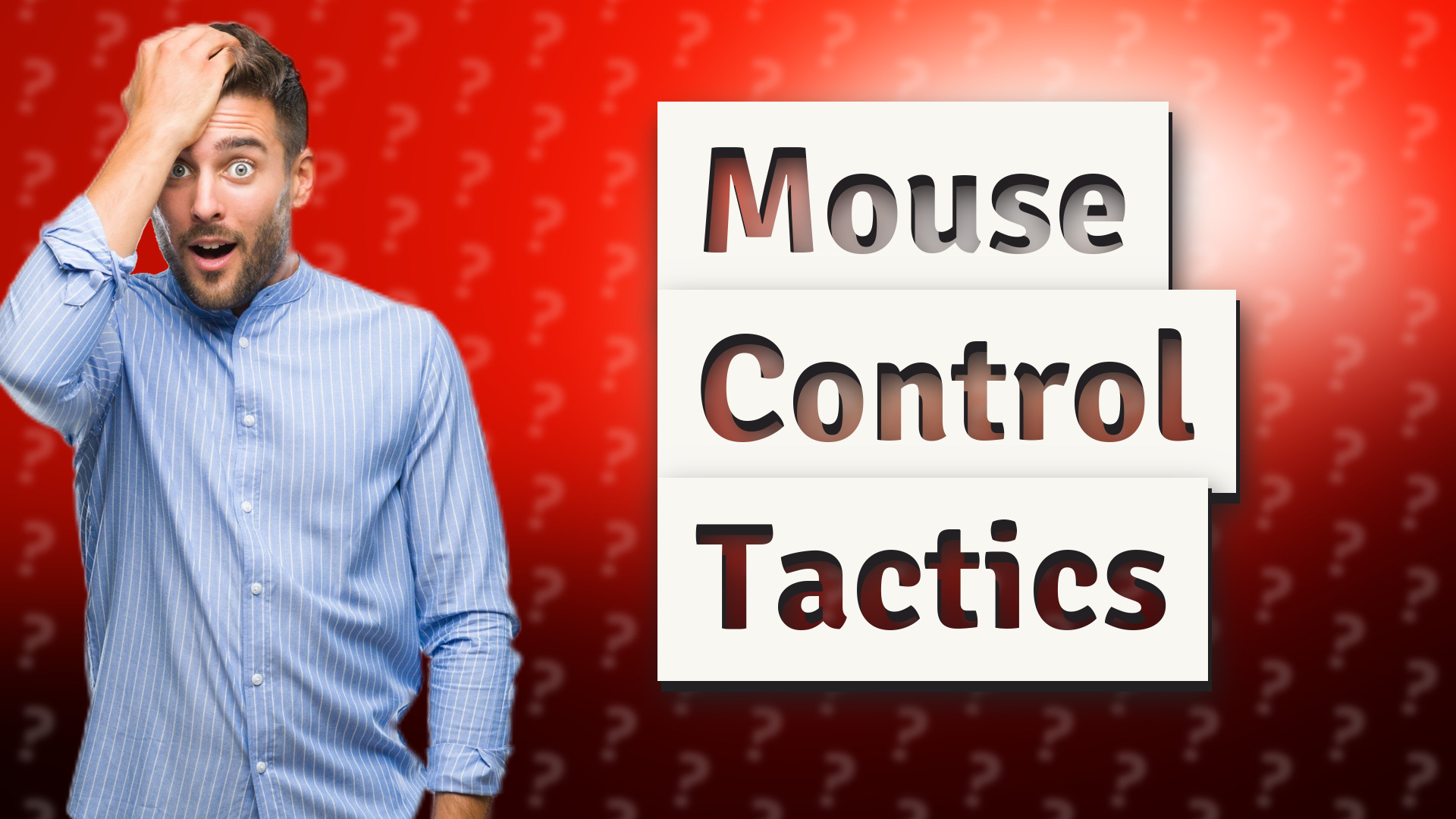 Mouse Control Tactics