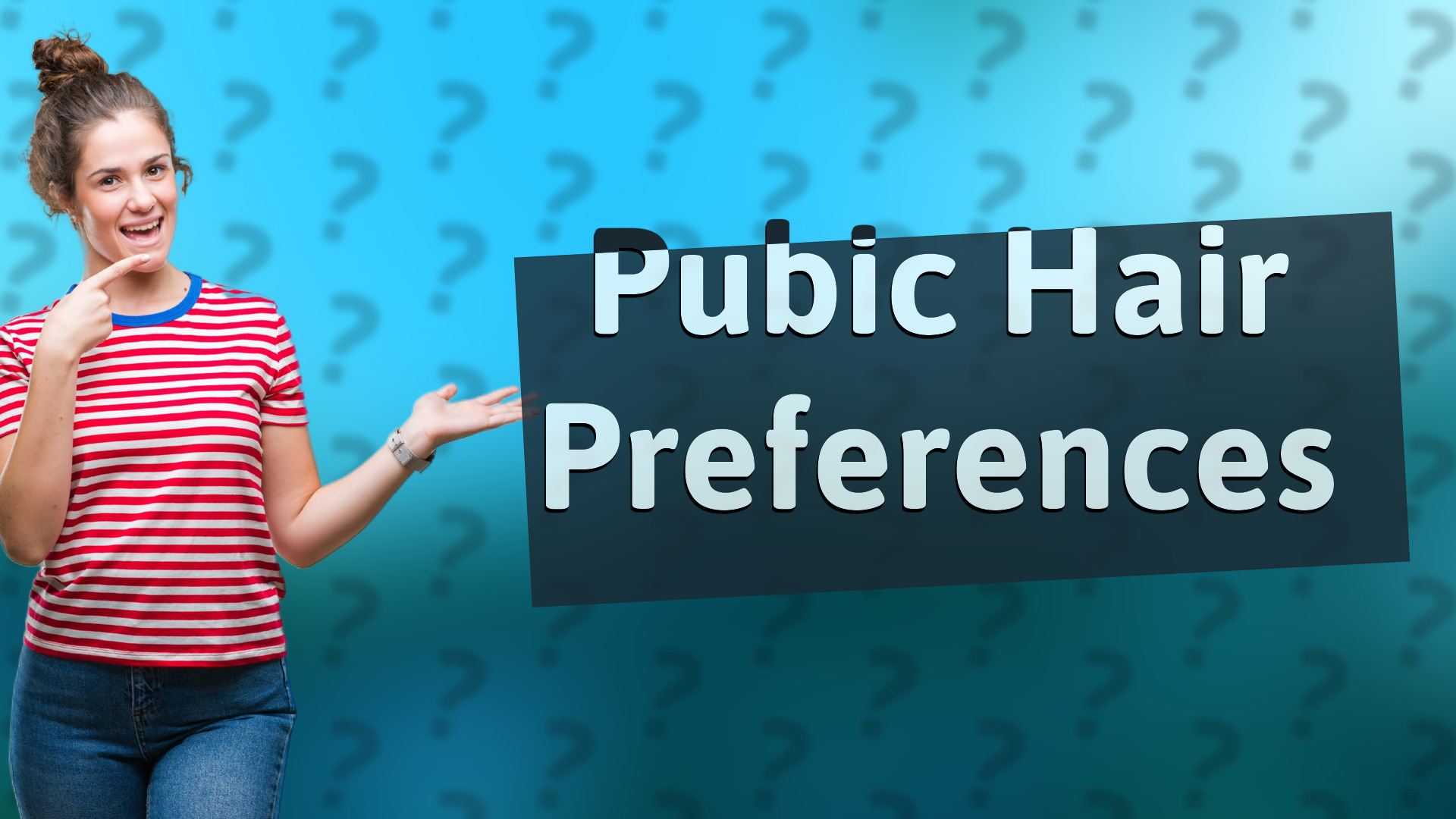 Pubic Hair Preferences