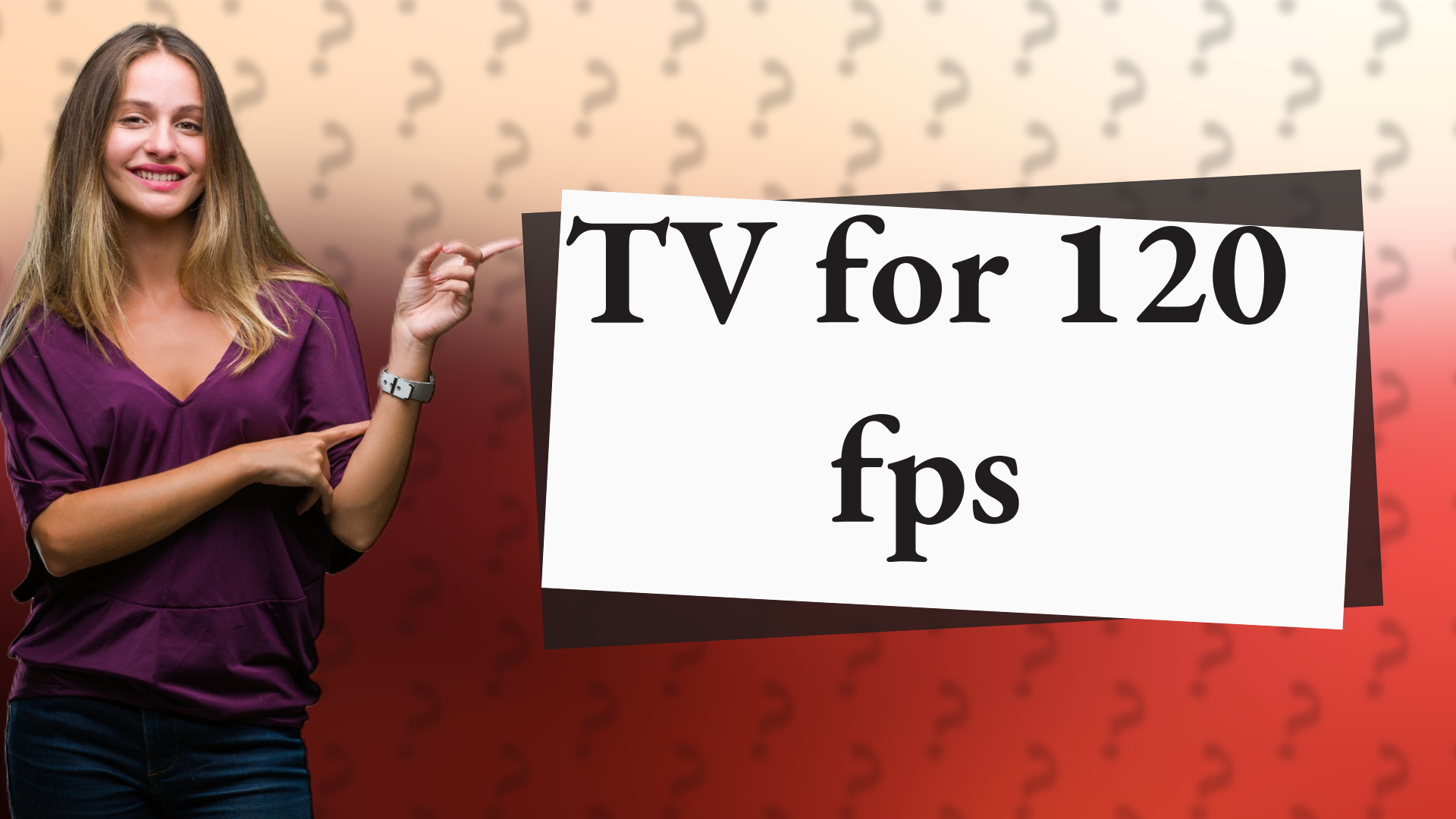TV for 120 fps