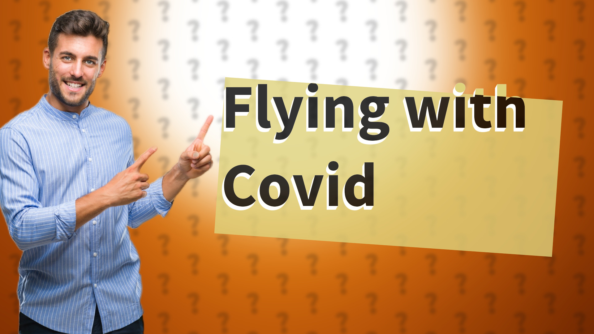 Flying with Covid