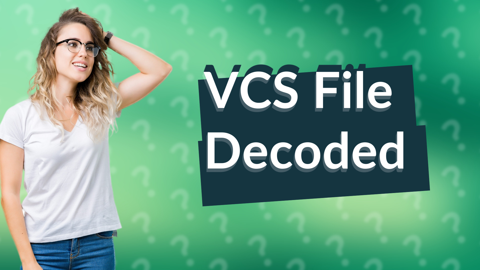 VCS File Decoded