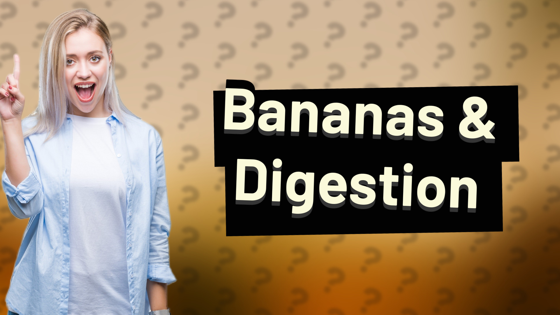 Bananas & Digestion