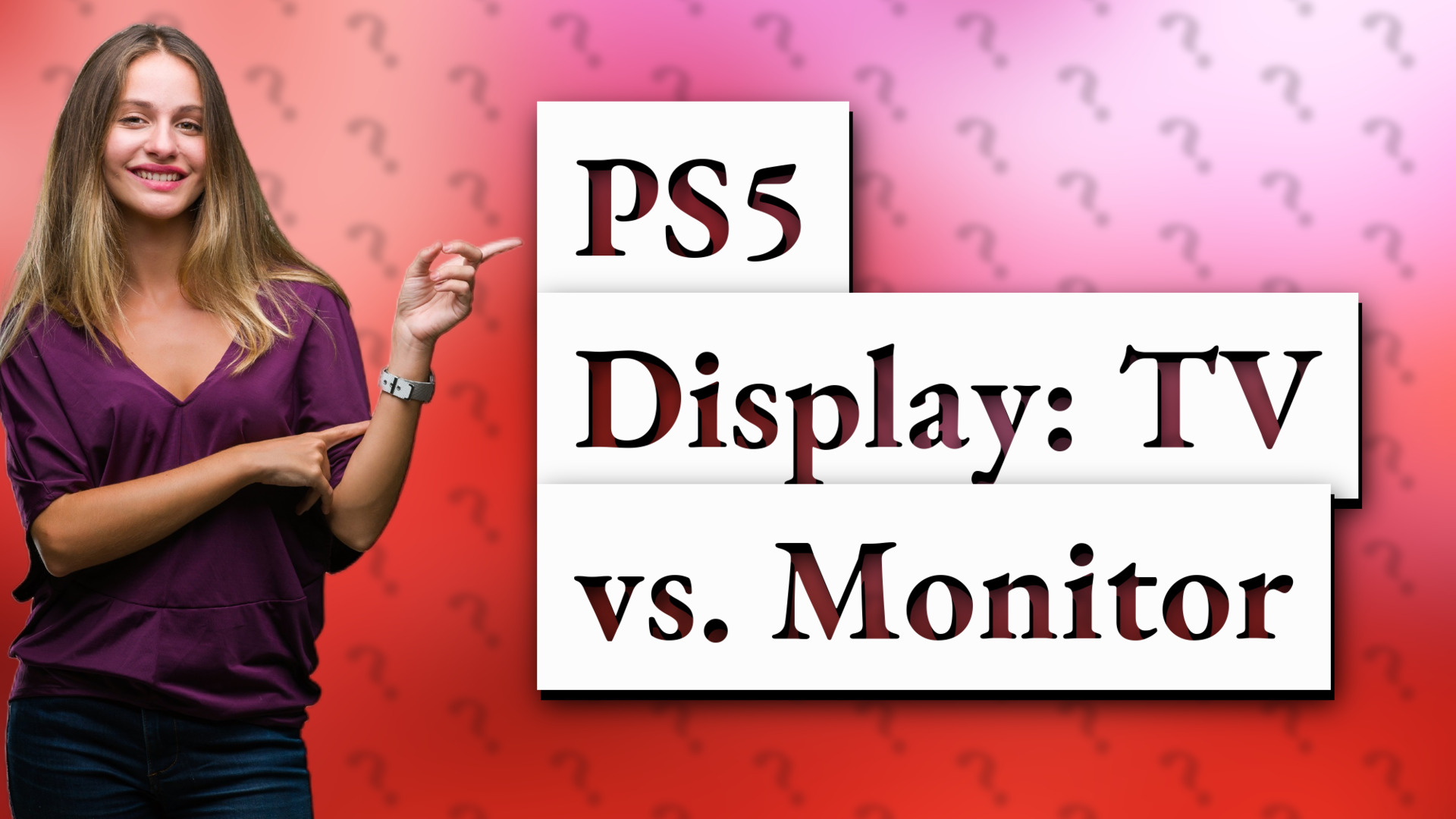 PS5 Display: TV vs. Monitor