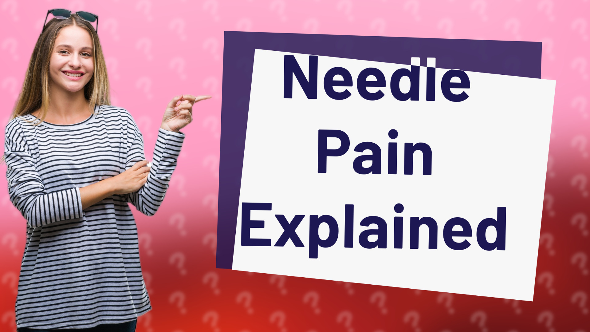 Needle Pain Explained