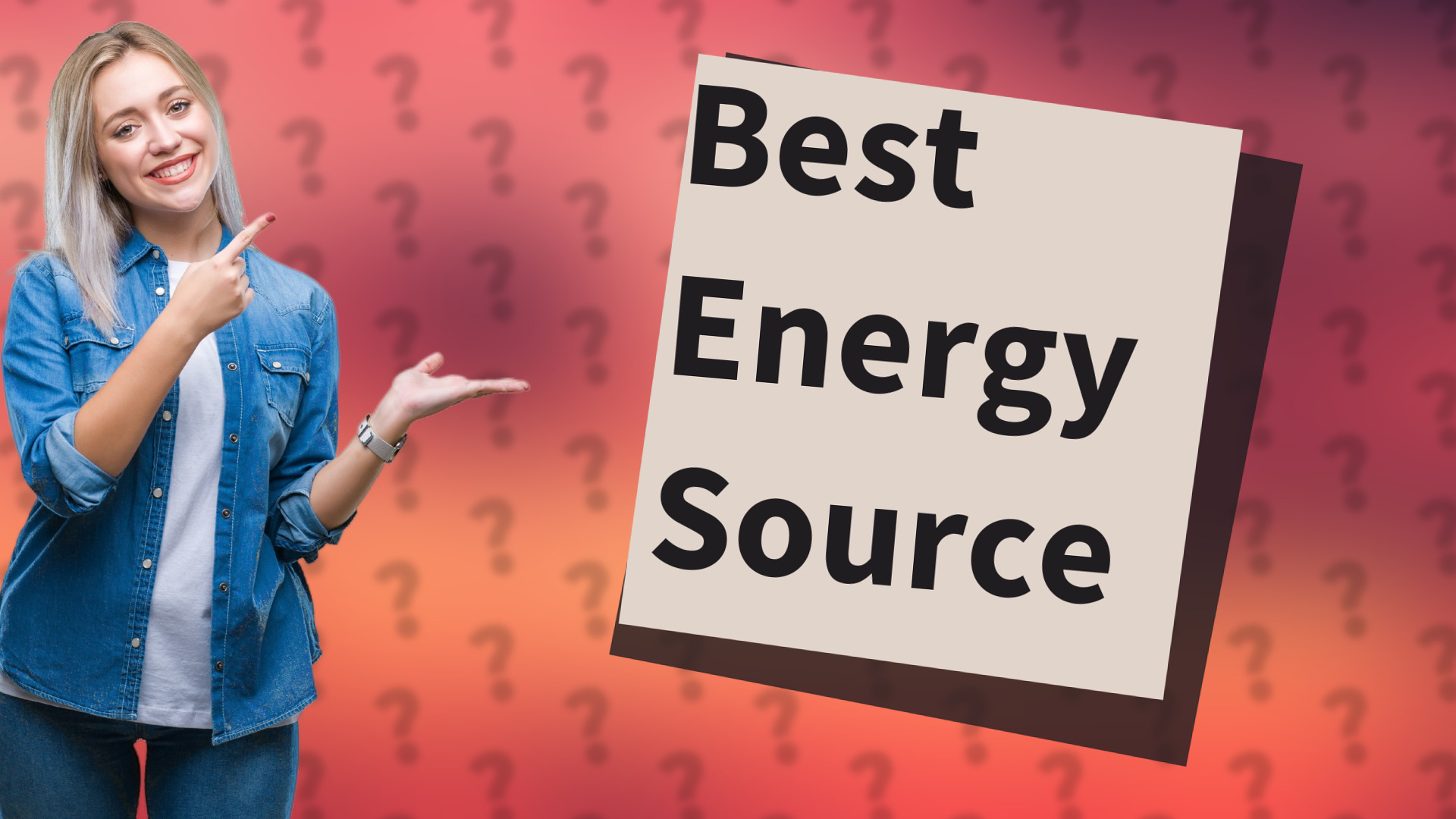 Best Energy Source