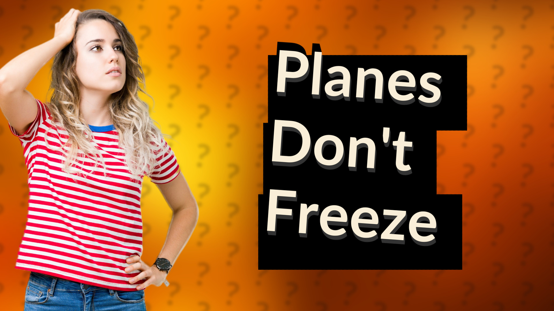 Planes Don't Freeze