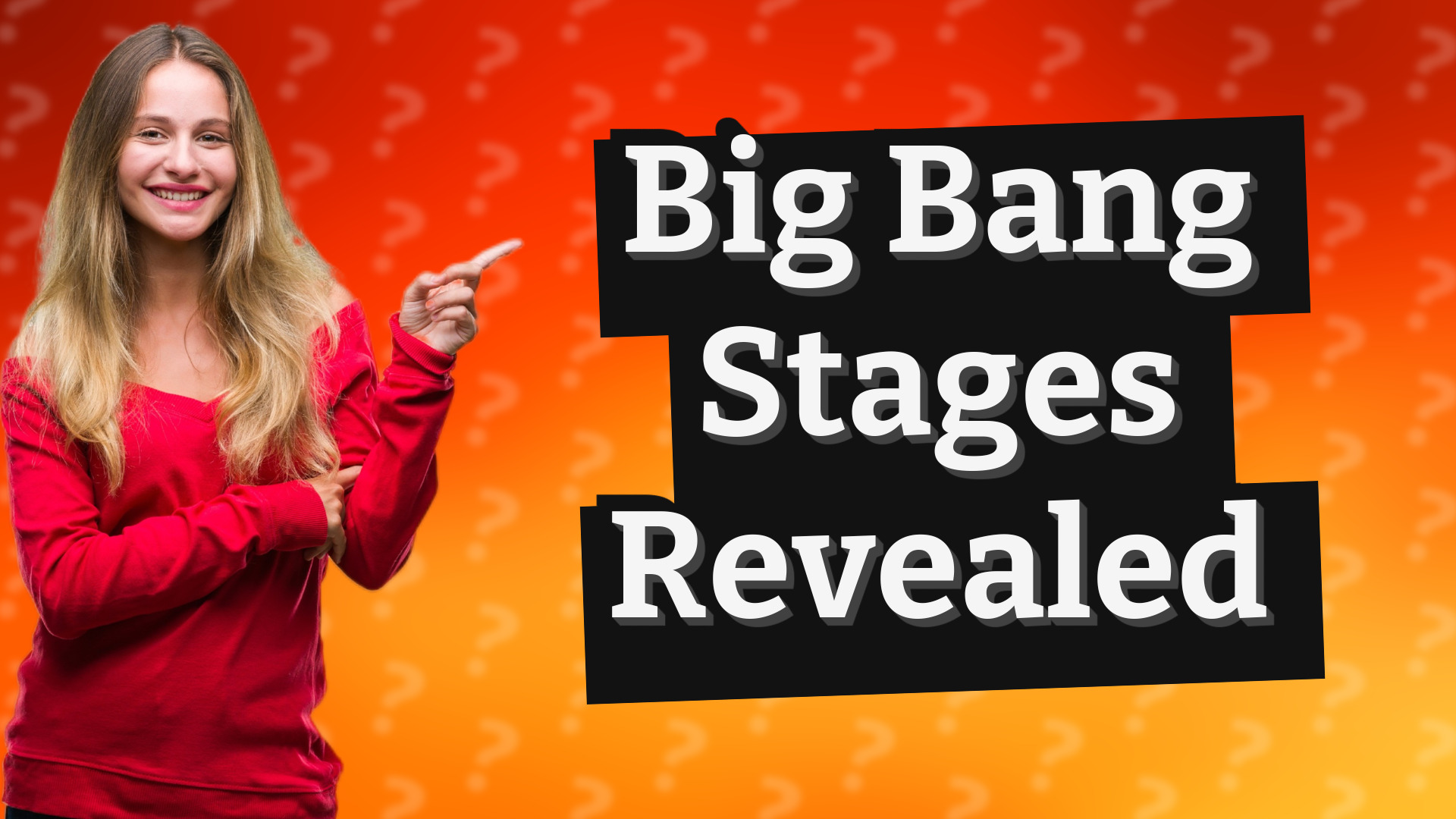 Big Bang Stages Revealed