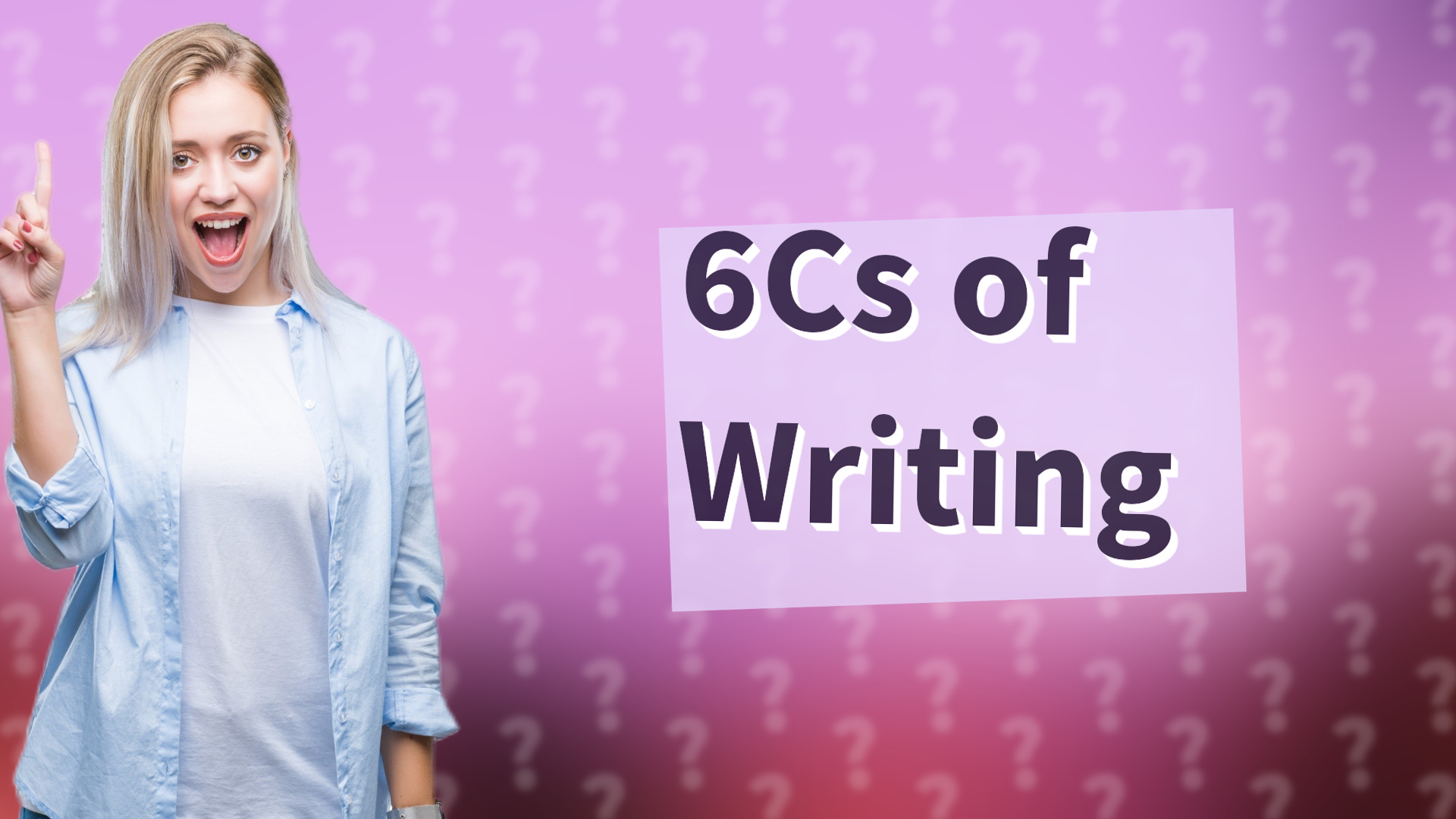 6Cs of Writing