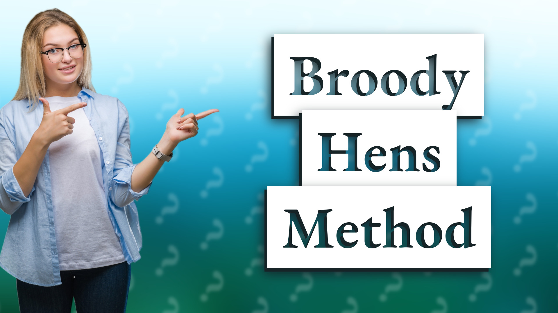 Broody Hens Method