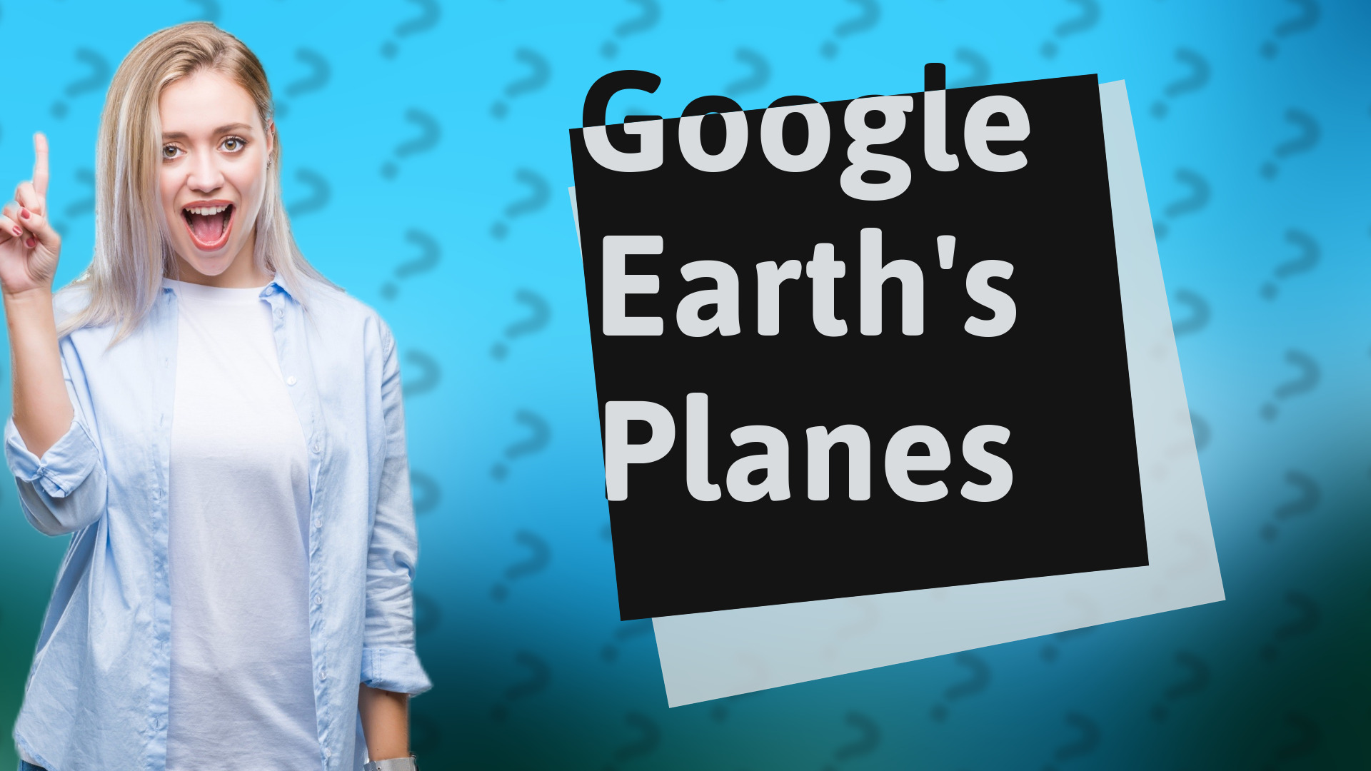 Google Earth's Planes