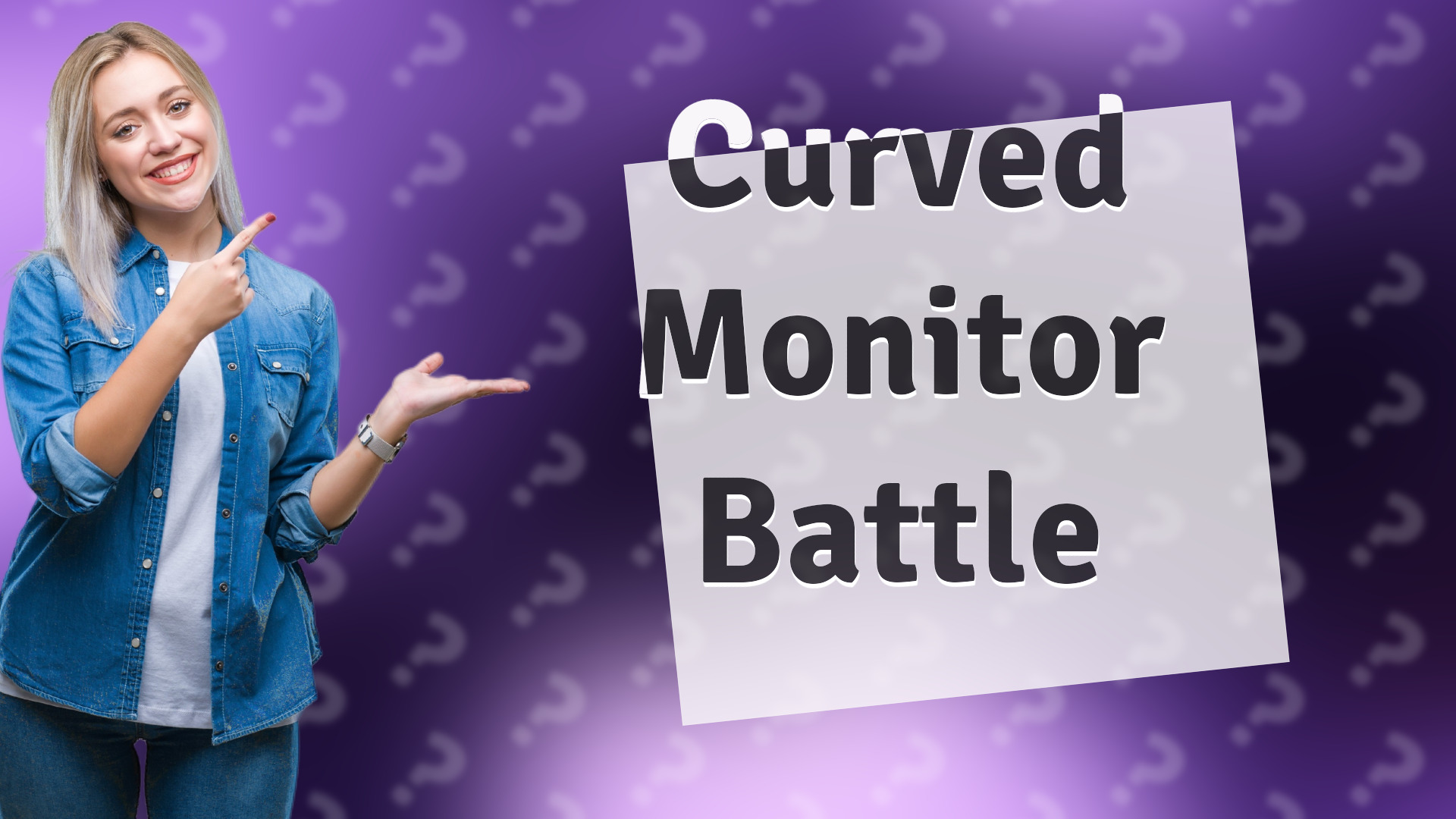 Curved Monitor Battle