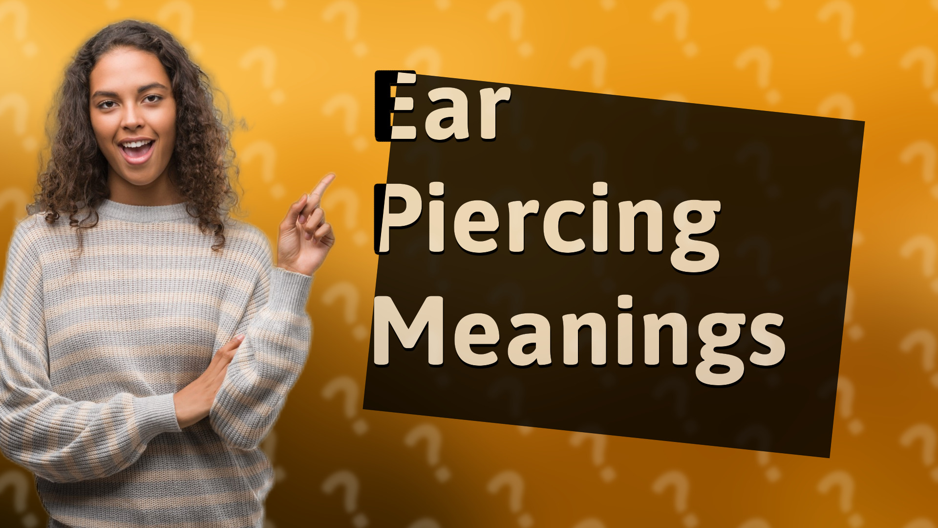 Ear Piercing Meanings